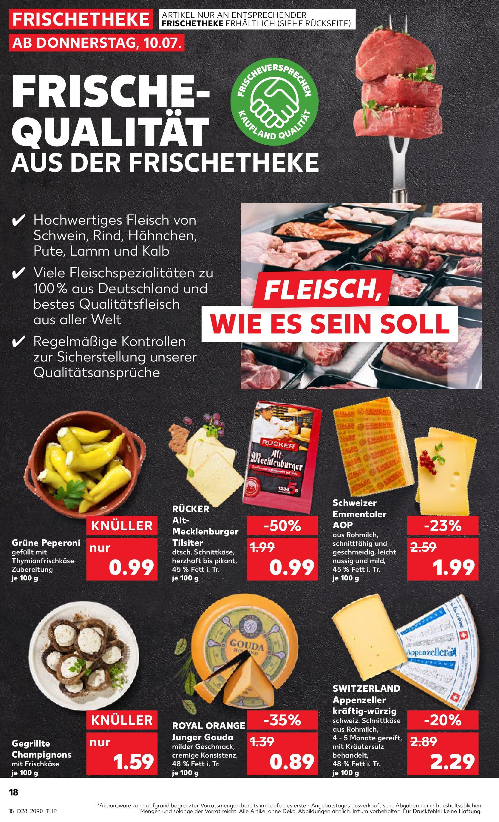 Prospekt Kaufland ab 09.07.2025 » Angebote Online zum Blättern | Seite: 18 | Produkte: Gouda, Champignons, Fleisch, Frischkase