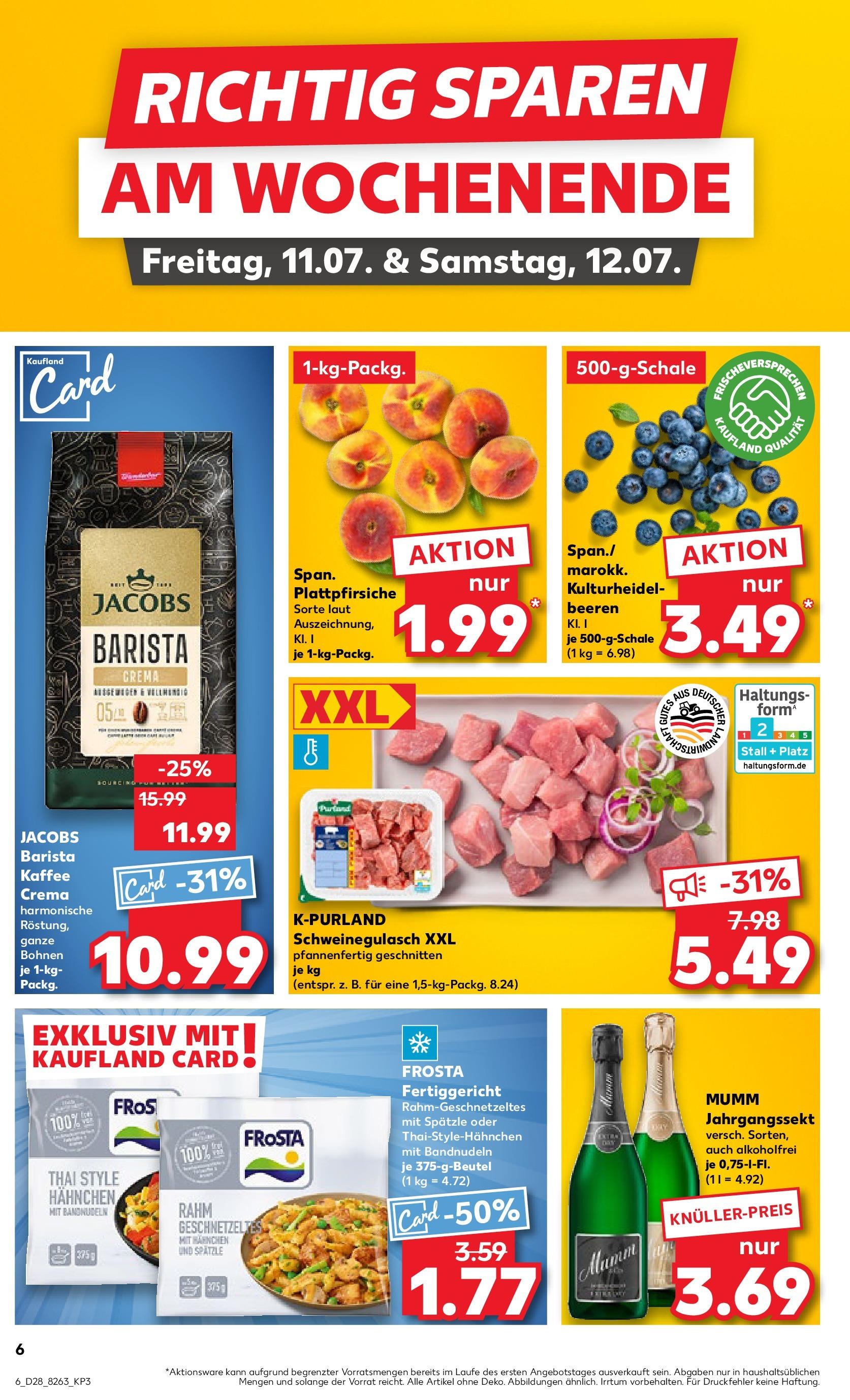 Prospekt Kaufland ab 09.07.2025 » Angebote Online zum Blättern | Seite: 6 | Produkte: Schweinegulasch, Hahnchen, Kaffee, Frosta