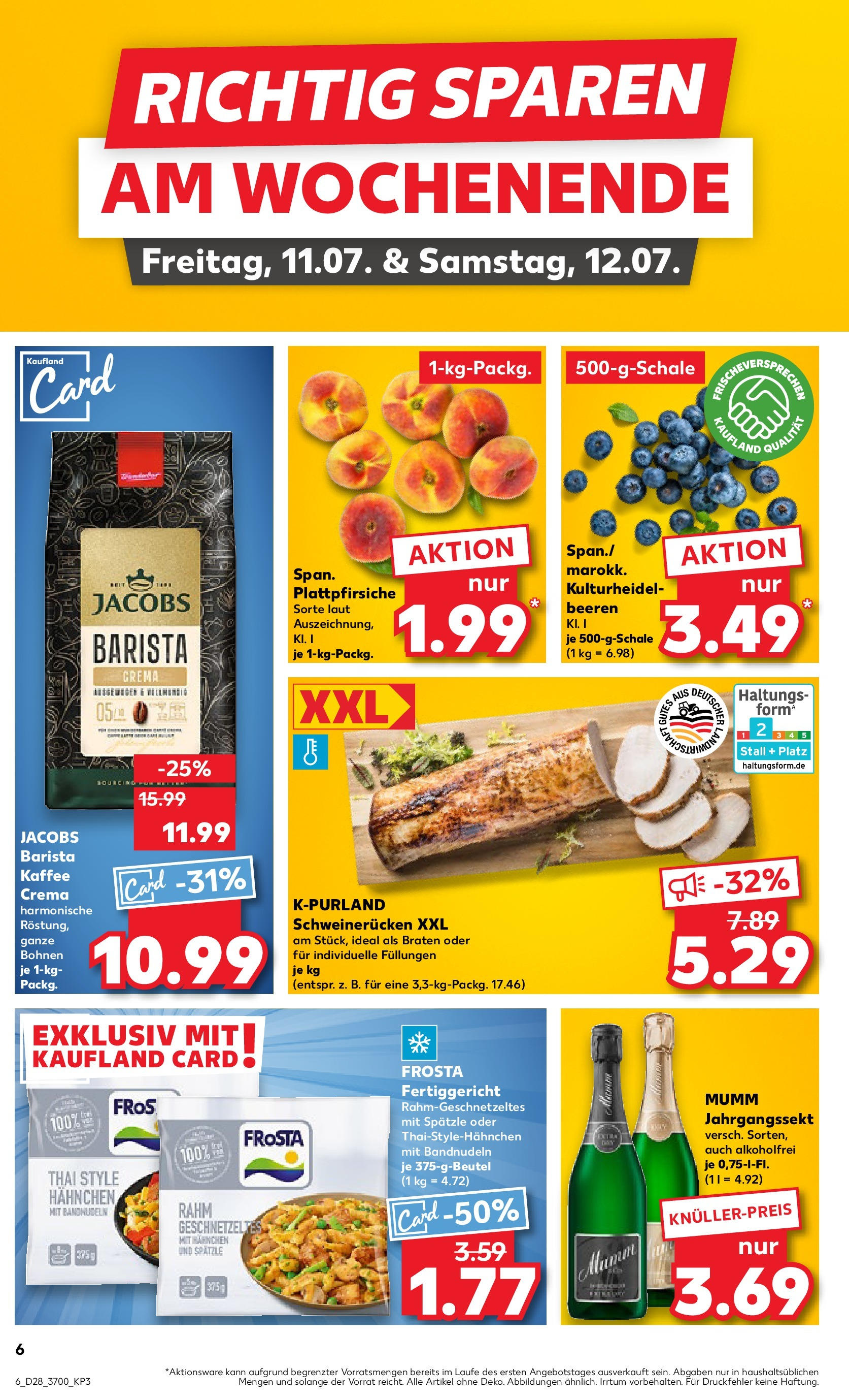Prospekt Kaufland ab 09.07.2025 » Angebote Online zum Blättern | Seite: 6 | Produkte: Hahnchen, Kaffee, Frosta, Schweinerucken