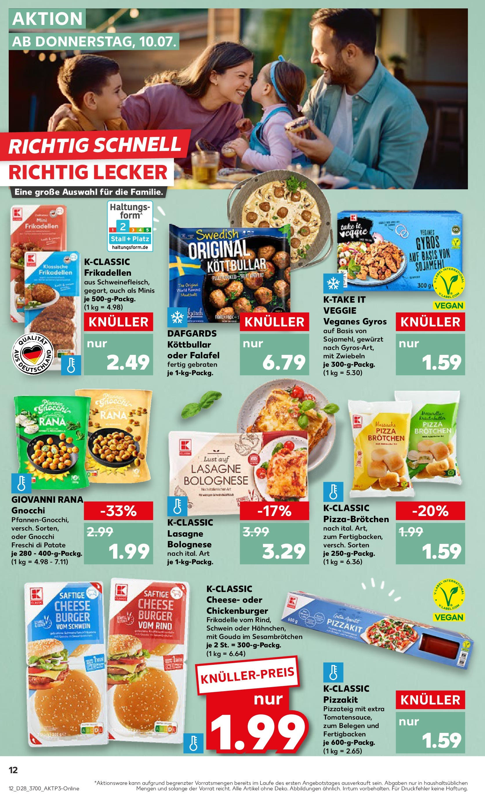 Prospekt Kaufland ab 09.07.2025 » Angebote Online zum Blättern | Seite: 12 | Produkte: Gouda, Burger, Pizza, Schweinefleisch