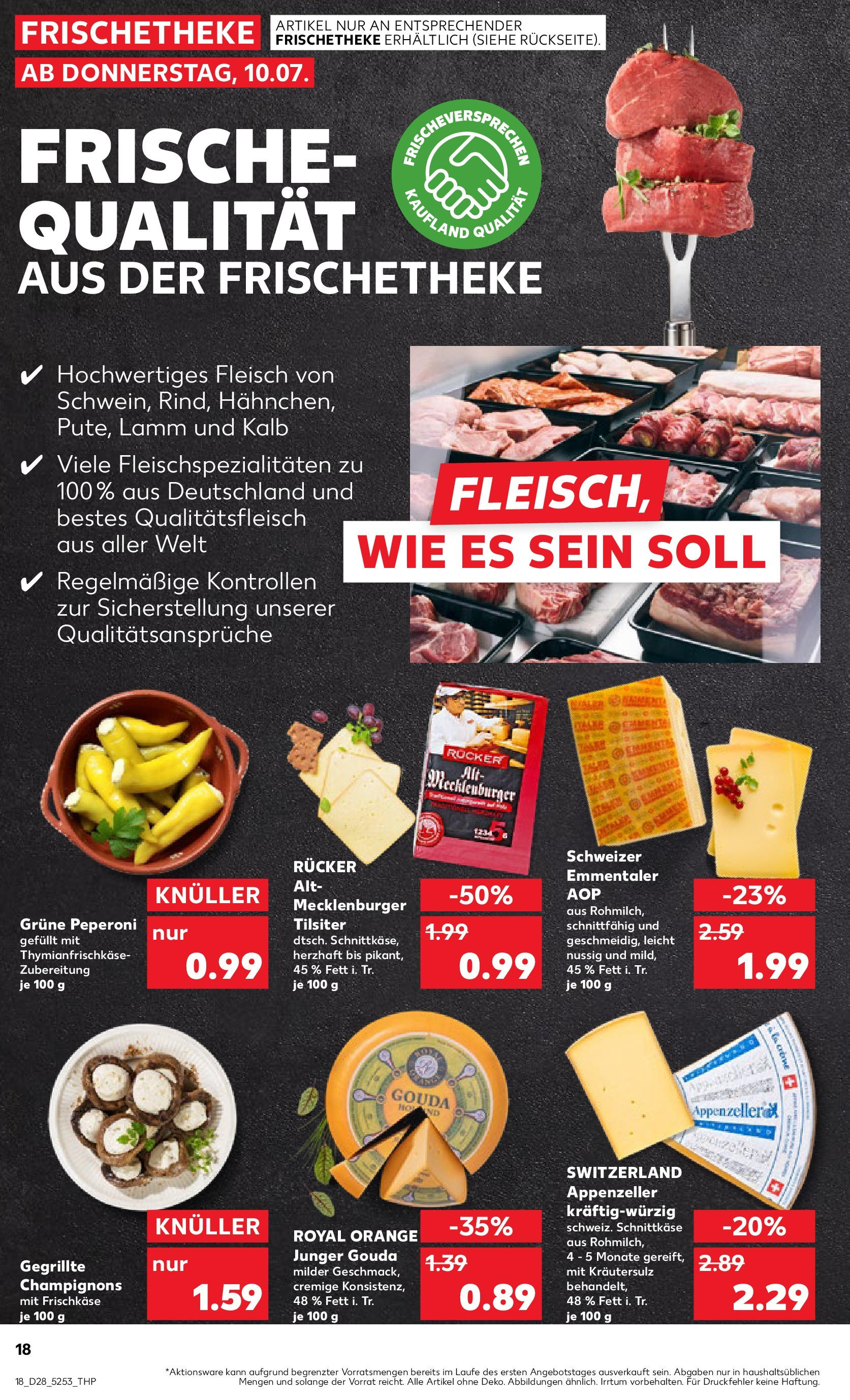 Prospekt Kaufland ab 09.07.2025 » Angebote Online zum Blättern | Seite: 18 | Produkte: Gouda, Champignons, Fleisch, Frischkase
