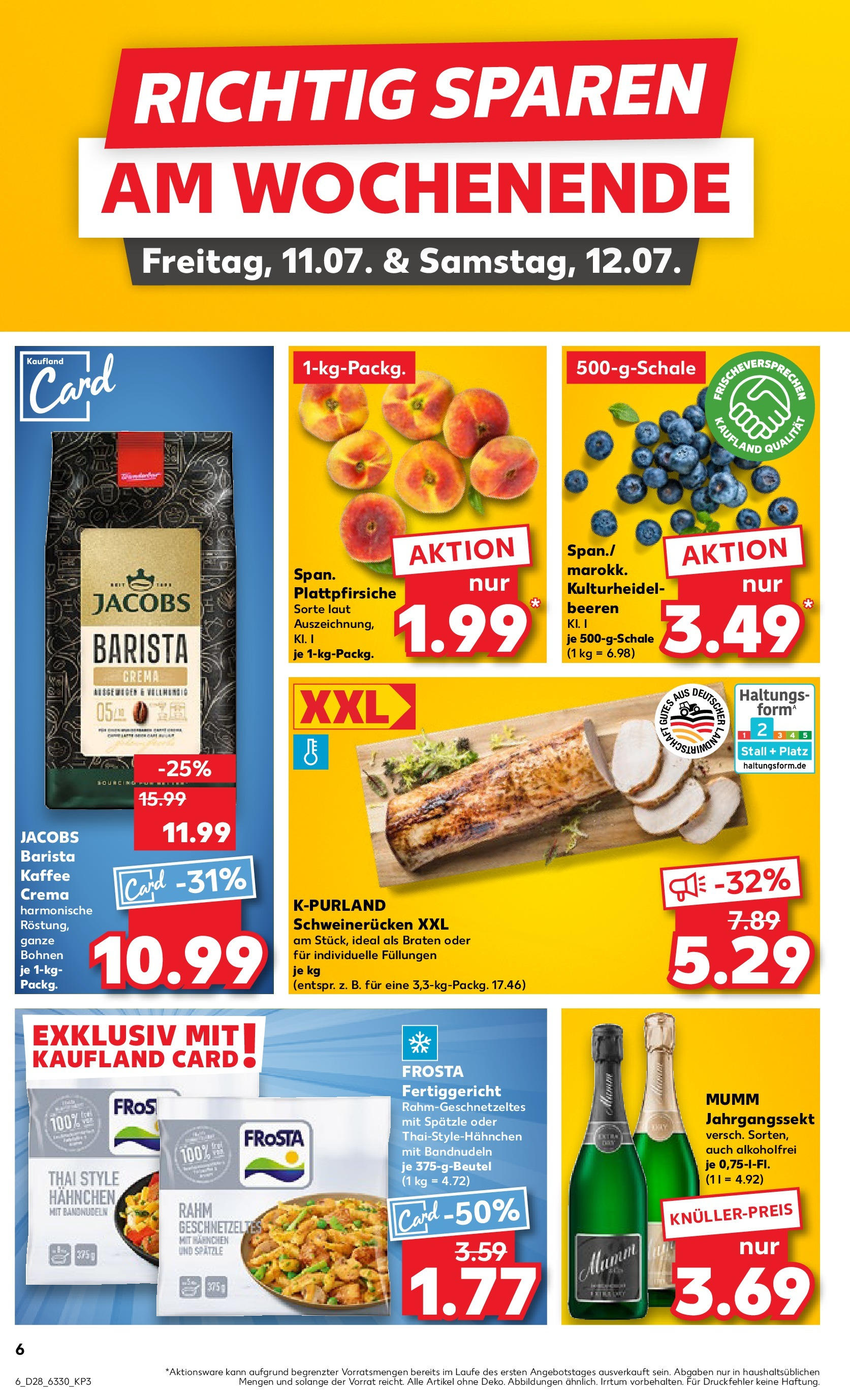 Prospekt Kaufland ab 09.07.2025 » Angebote Online zum Blättern | Seite: 6 | Produkte: Hahnchen, Kaffee, Frosta, Schweinerucken