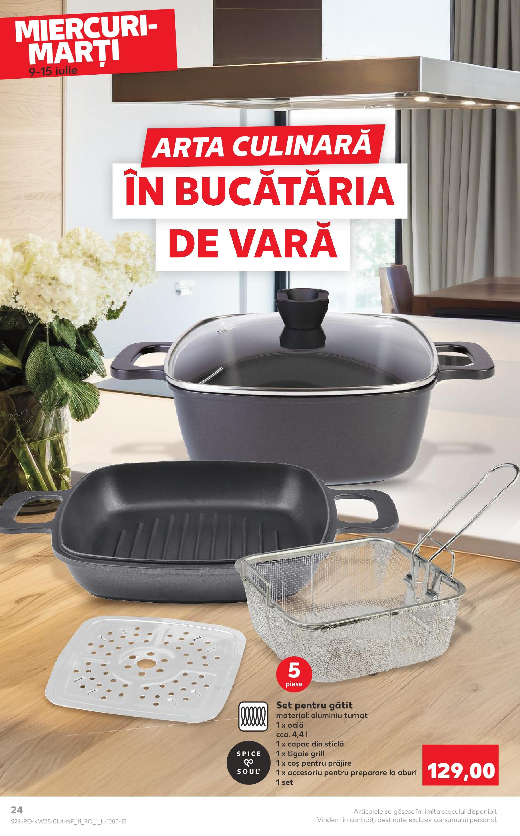 Catalog Kaufland - Râșnov Nonfood 09.07.2025 - Revista si Oferta | Pagină: 24 | Produse: Tigaie, Grill, Oală, Coș