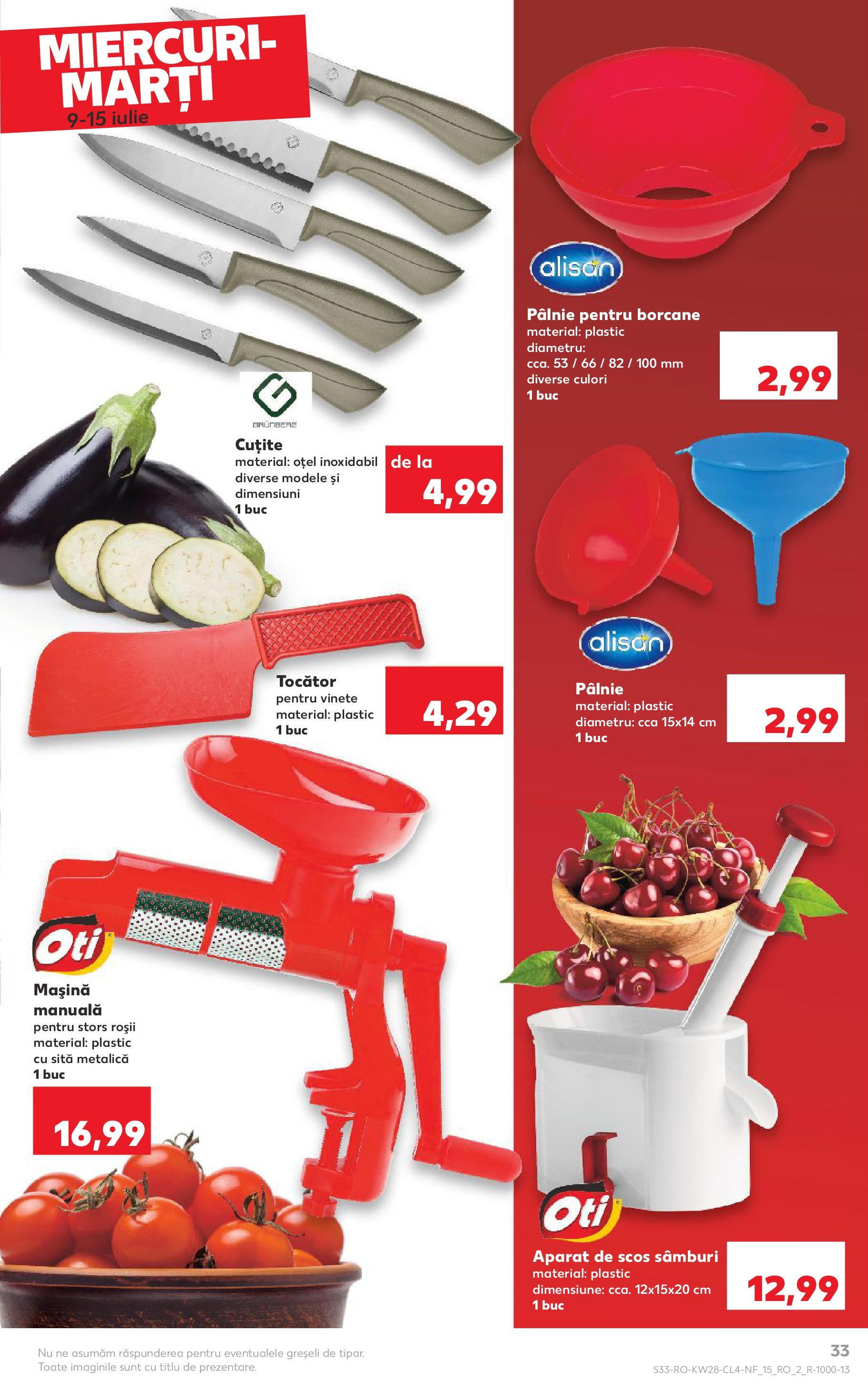Catalog Kaufland - Râșnov Nonfood 09.07.2025 - Revista si Oferta | Pagină: 33 | Produse: Sită, Tocător, Roșii