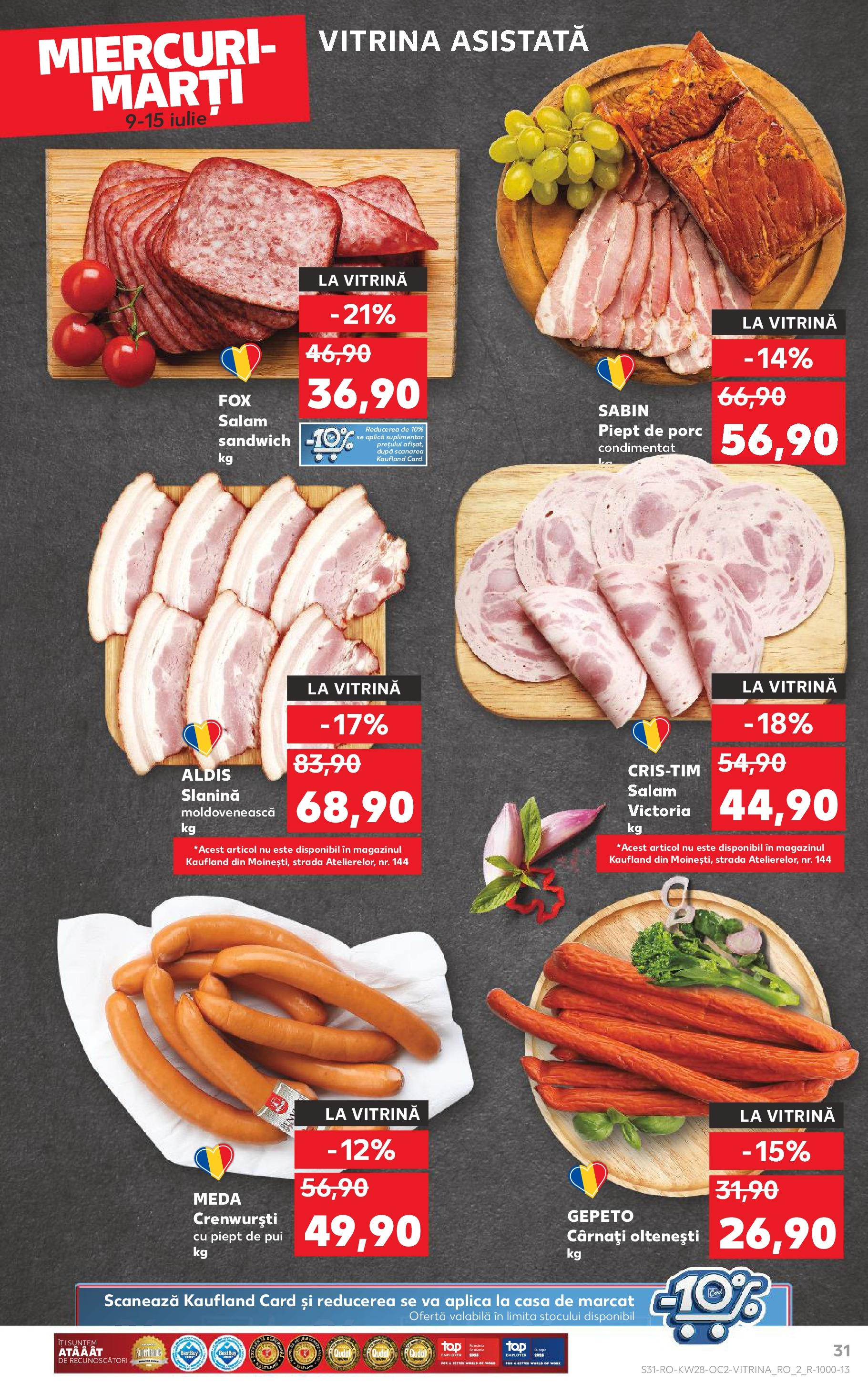 Kaufland - Catalog Kaufland până în data de 15.07.2025 08.07.2025 || Revista si Oferte | Pagină: 31 | Produse: Hacıyatmaz Kedi Oyuncağı, Vitrină, Salam, Cârnați Kaufland - Catalog Kaufland până în data de 15.07.2025 08.07.2025 - Revista si Oferta | Pagină: 31 | Produse: Hacıyatmaz Kedi Oyuncağı, Vitrină, Salam, Cârnați