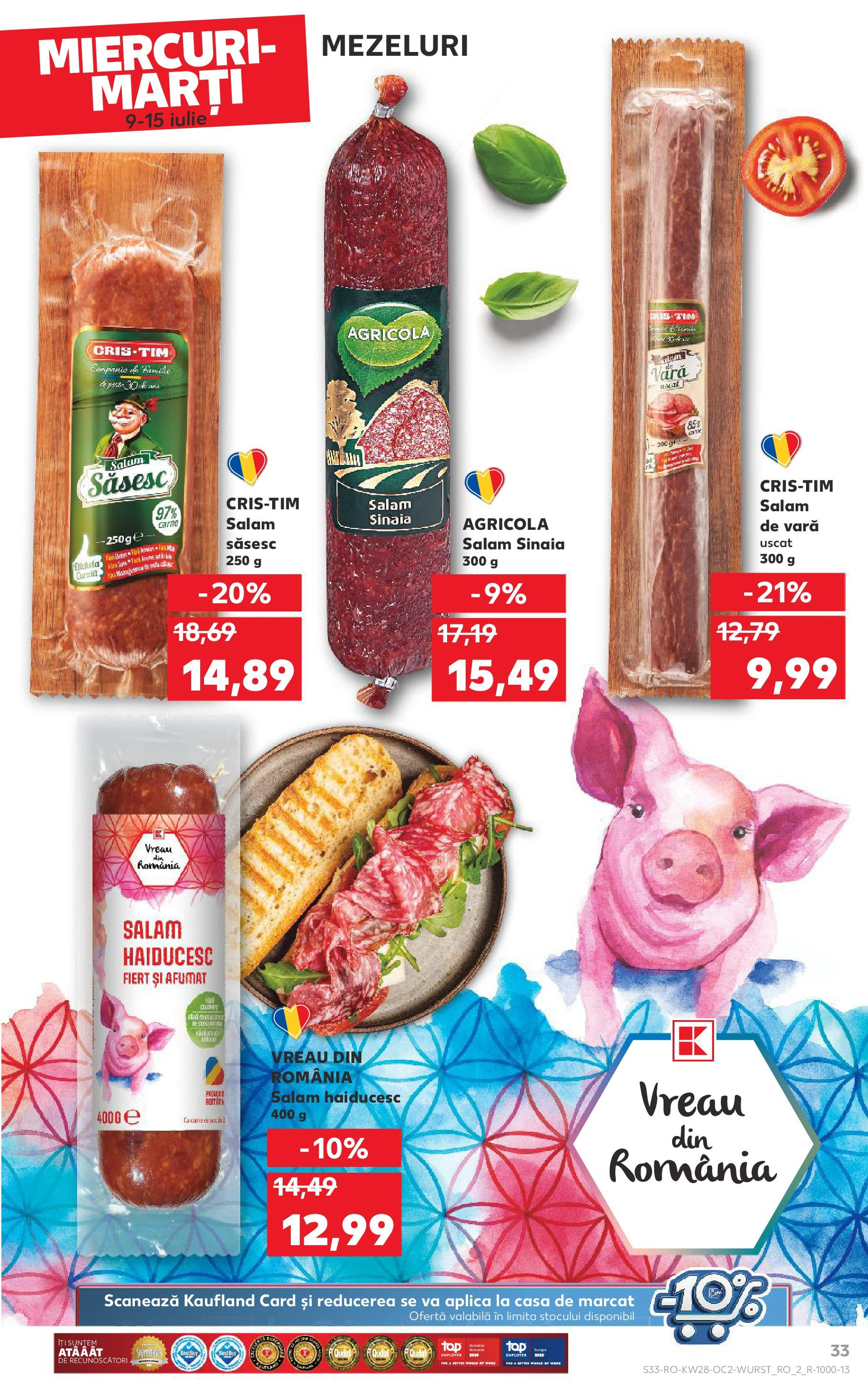 Kaufland - Catalog Kaufland până în data de 15.07.2025 08.07.2025 || Revista si Oferte | Pagină: 33 | Produse: Salam Kaufland - Catalog Kaufland până în data de 15.07.2025 08.07.2025 - Revista si Oferta | Pagină: 33 | Produse: Salam