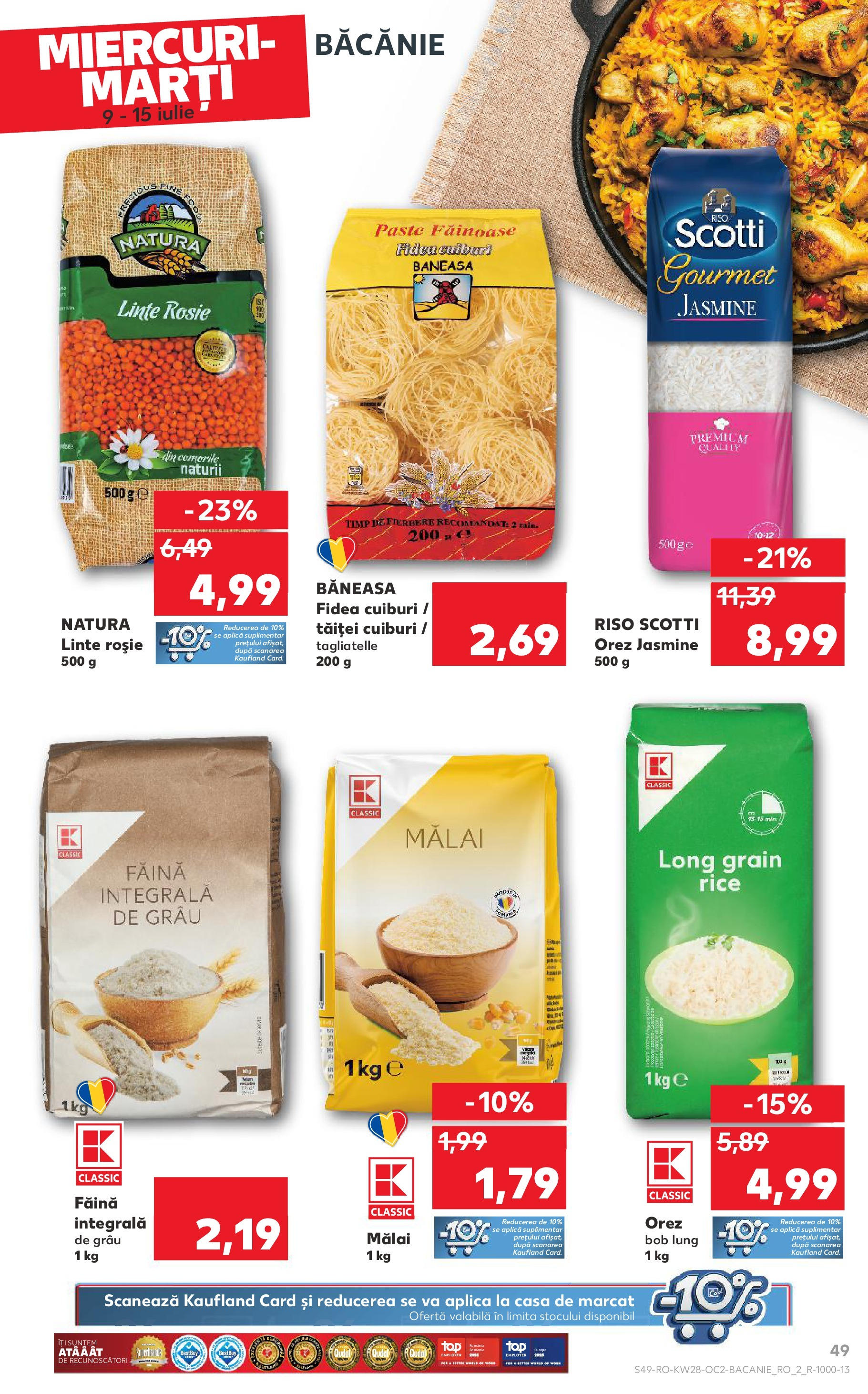 Kaufland - Catalog Kaufland până în data de 15.07.2025 08.07.2025 || Revista si Oferte | Pagină: 49 | Produse: Făină, Orez, Mălai, Paste Kaufland - Catalog Kaufland până în data de 15.07.2025 08.07.2025 - Revista si Oferta | Pagină: 49 | Produse: Făină, Orez, Mălai, Paste