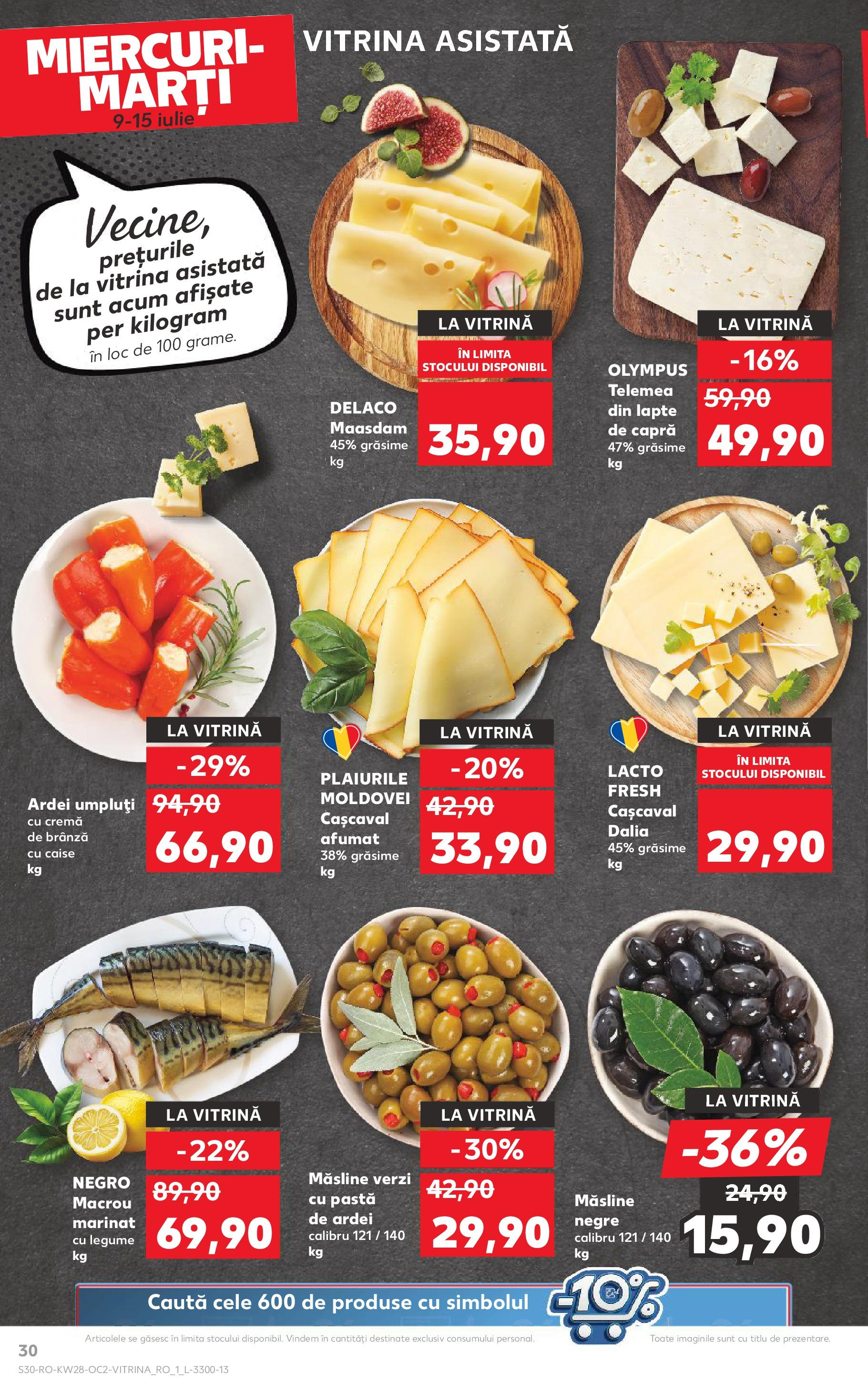Catalog Kaufland - Braşov 09.07.2025 || Revista si Oferte | Pagină: 30 | Produse: Ardei, Brânză, Cremă, Legume Catalog Kaufland - Braşov 09.07.2025 - Revista si Oferta | Pagină: 30 | Produse: Ardei, Brânză, Cremă, Legume