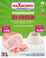 Maxisconto Supermercati Freschissimi in festa - al 20.07.2025