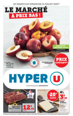 Hyper U - Prévisualisation de Hyper U - Le marché à prix bas! valide à partir de 06.07.2025
