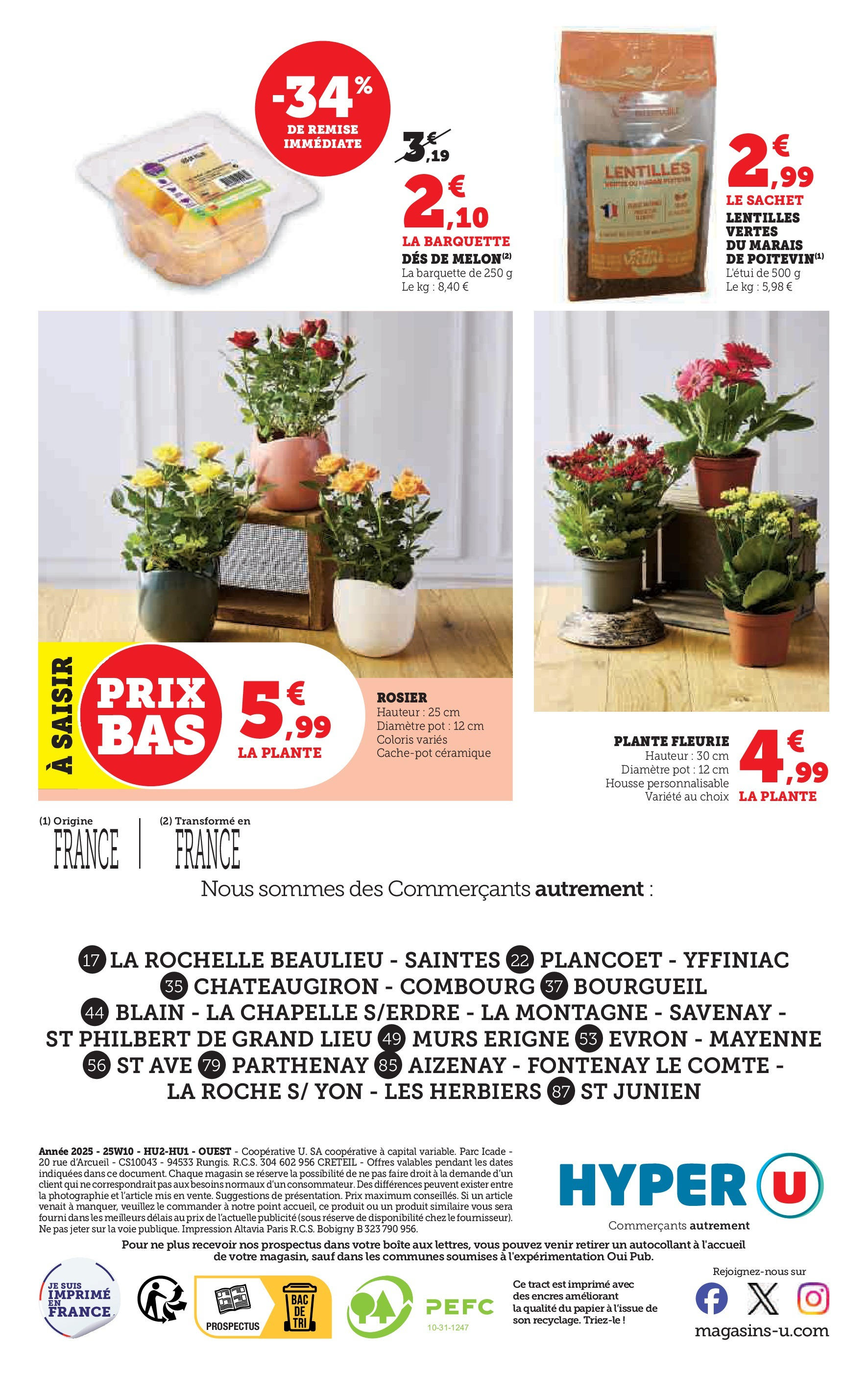 Hyper U - Le marché à prix bas! à partir du 06/07/2025 - promo en ligne | Page: 8 | Produits: Rosier, Melon