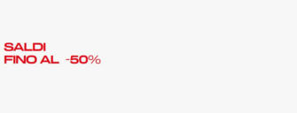 Saldi fino al -50%