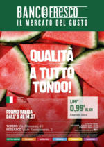 Banco Fresco Qualita a tutto tondo! - al 14.07.2025