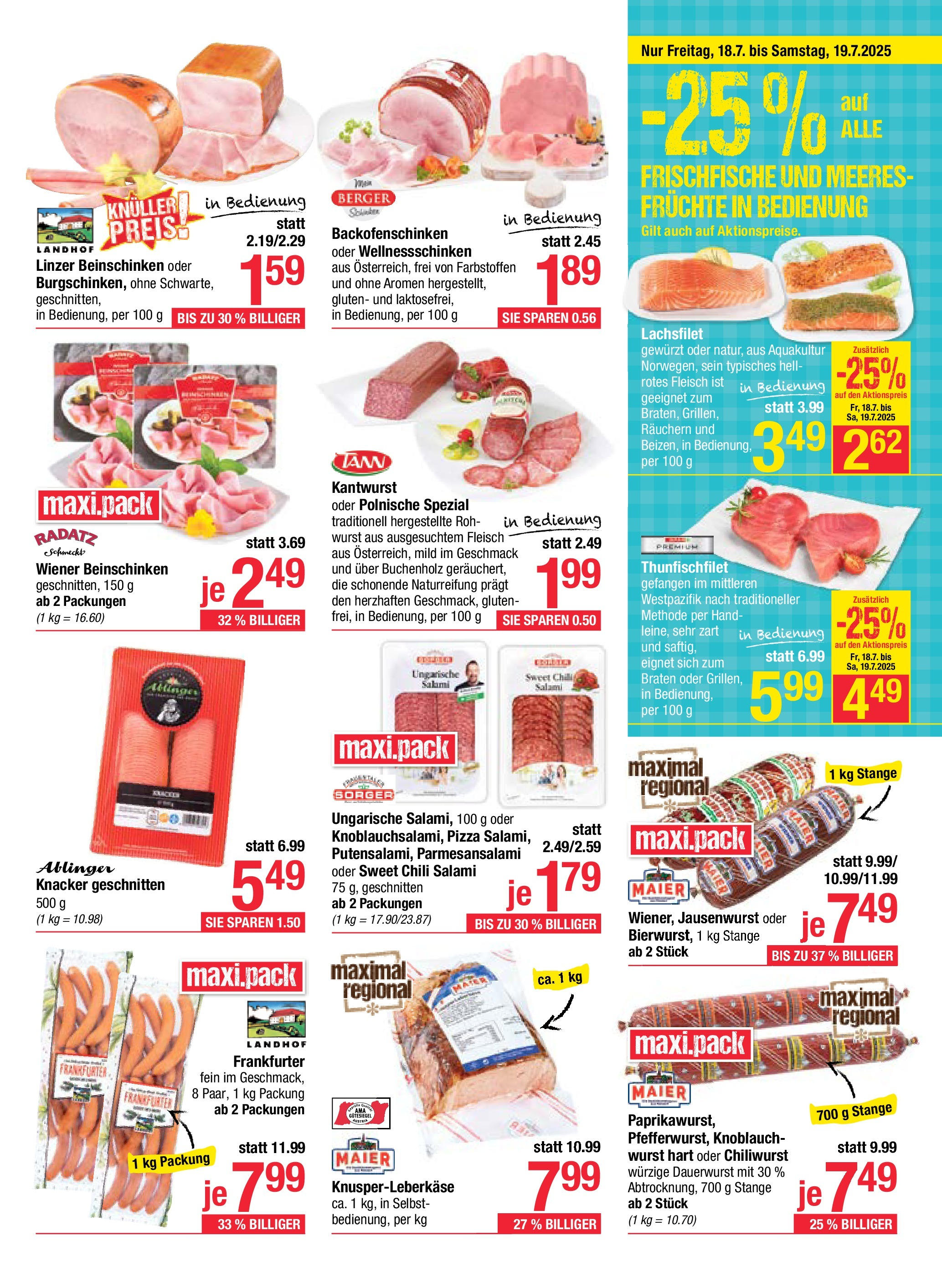 Maximarkt Haid, Linz von 14.07.2025 - Aktuelle Angebote | Seite: 7 | Produkte: Wurst, Knoblauch, Chili, Pizza