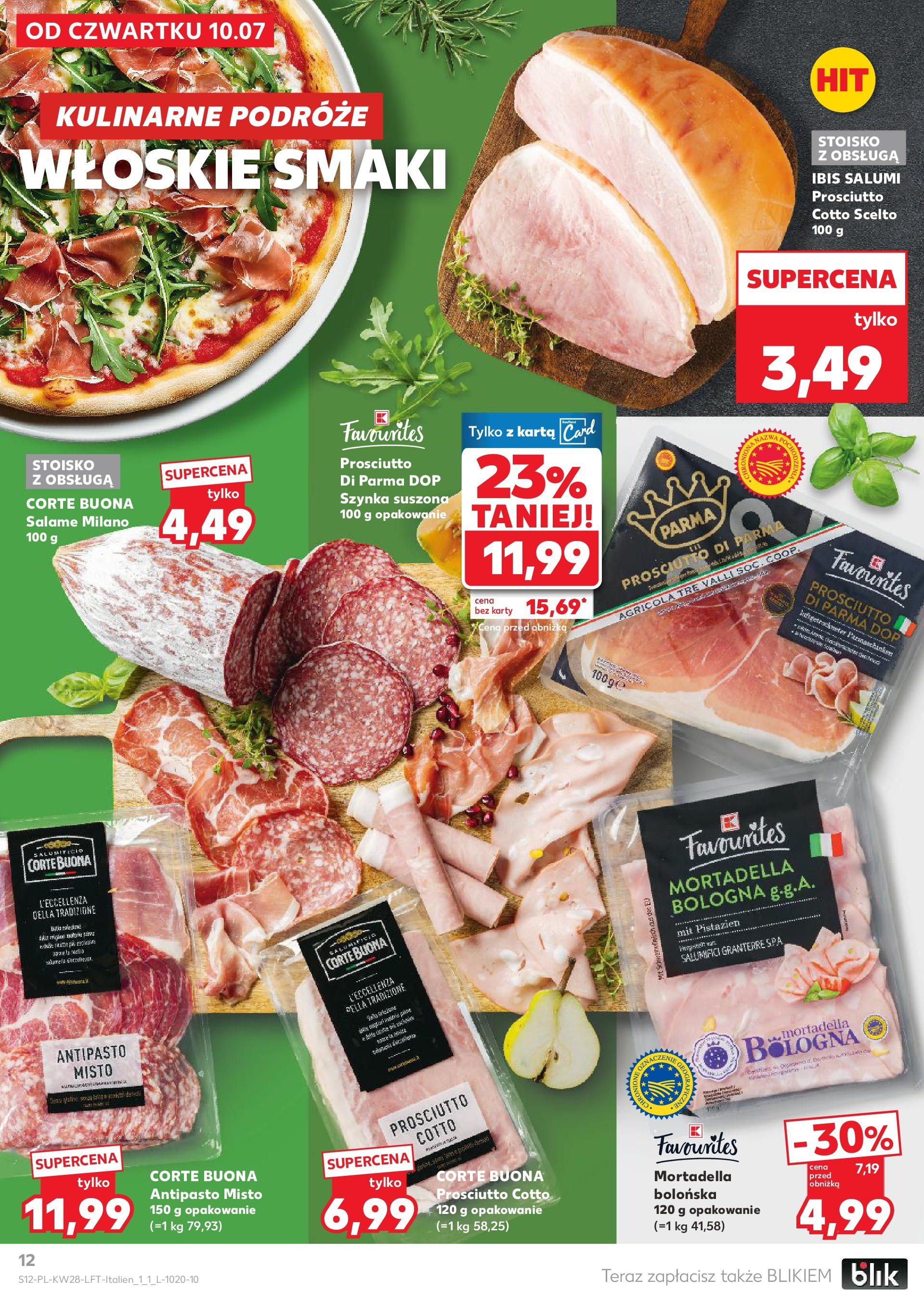 Kaufland gazetka (10.07.2025) - od jutra | Strona: 12 | Produkty: Karta, Szynka, Prosciutto Kaufland gazetka od 10.07.2025 - od jutra PDF | Strona: 12 | Produkty: Karta, Szynka, Prosciutto