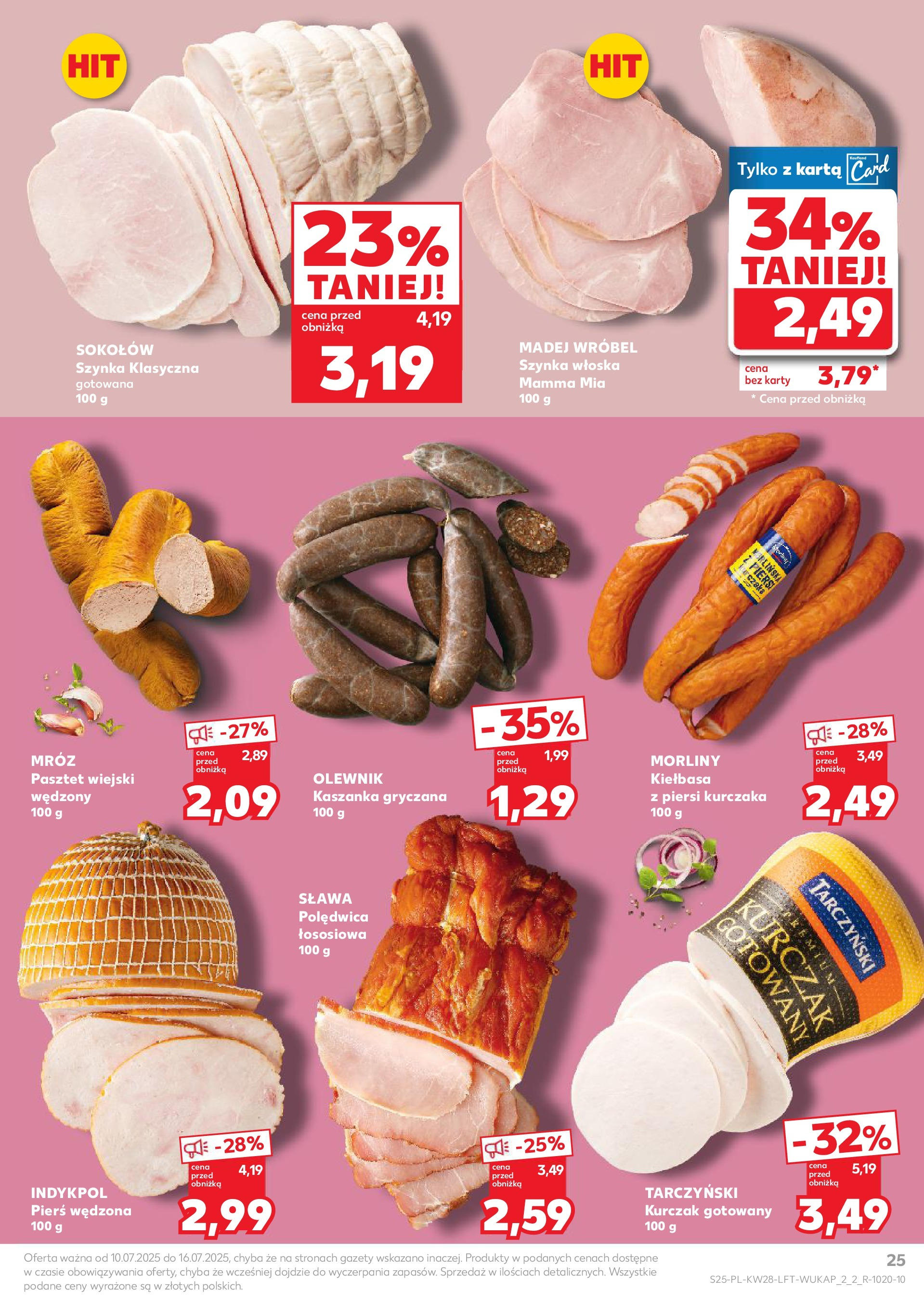 Kaufland gazetka (10.07.2025) - od jutra | Strona: 25 | Produkty: Kiełbasa, Karta, Kurczak, Szynka Kaufland gazetka od 10.07.2025 - od jutra PDF | Strona: 25 | Produkty: Kiełbasa, Karta, Kurczak, Szynka