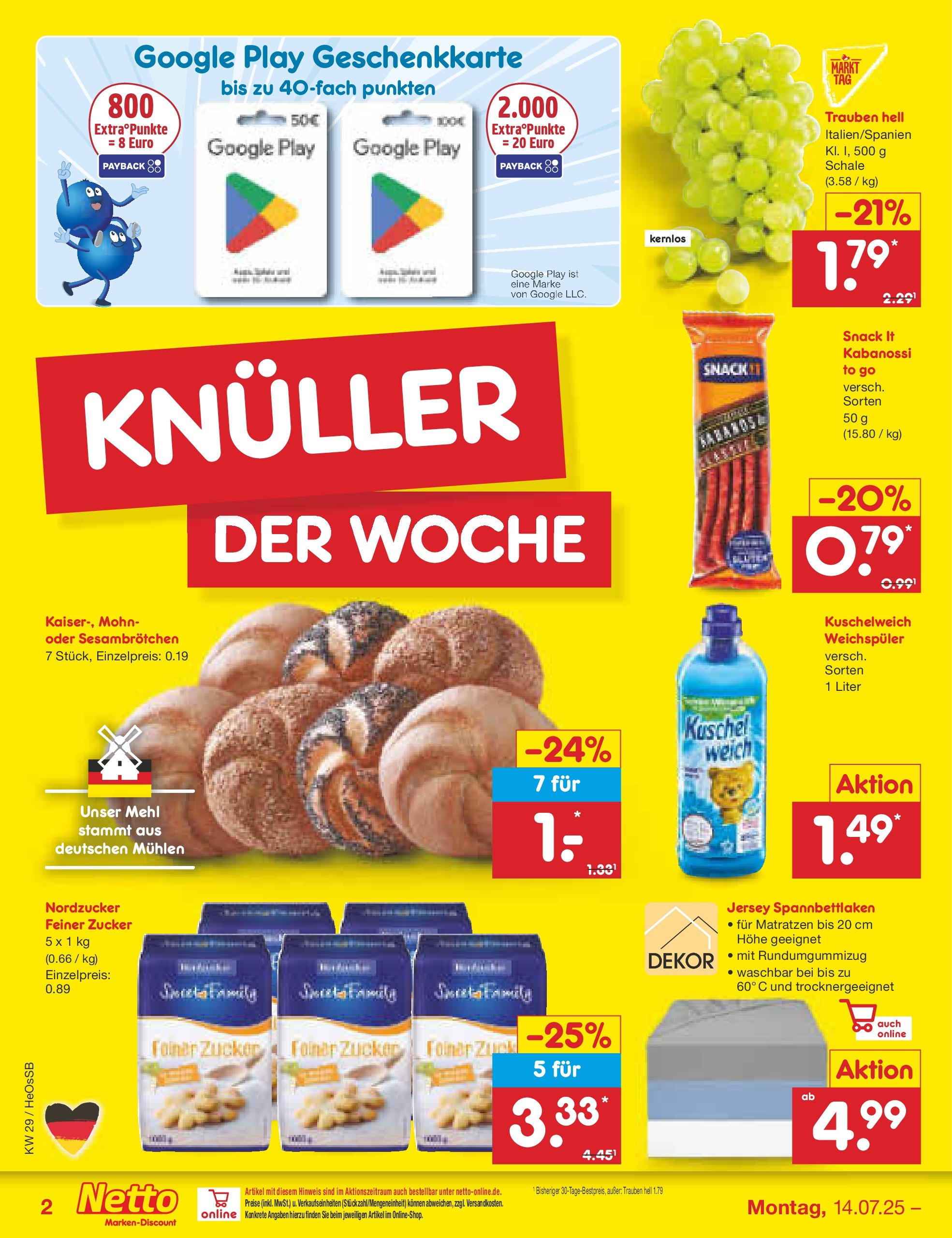 Netto Marken-Discount prospekt Kröpelin (ab 13.07.2025) » Angebote | Seite: 2 | Produkte: Mehl, Trauben, Weichspüler, Zucker Netto Marken-Discount prospekt Kröpelin (ab 13.07.2025) » Angebote | Seite: 2 | Produkte: Mehl, Trauben, Weichspüler, Zucker