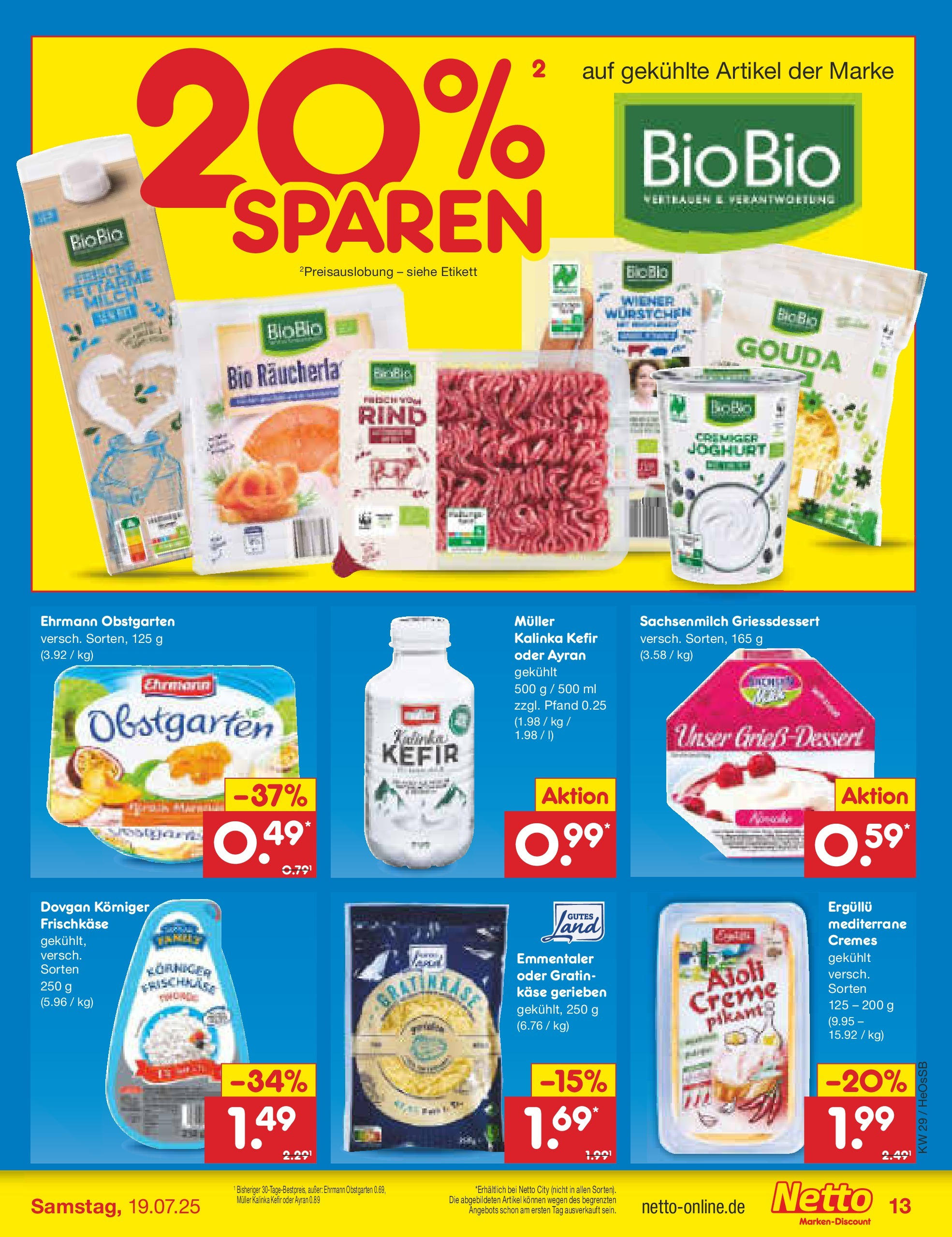 Netto Marken-Discount prospekt Kröpelin (ab 13.07.2025) » Angebote | Seite: 17 | Produkte: Kefir, Käse, Creme, Frischkase Netto Marken-Discount prospekt Kröpelin (ab 13.07.2025) » Angebote | Seite: 17 | Produkte: Kefir, Käse, Creme, Frischkase