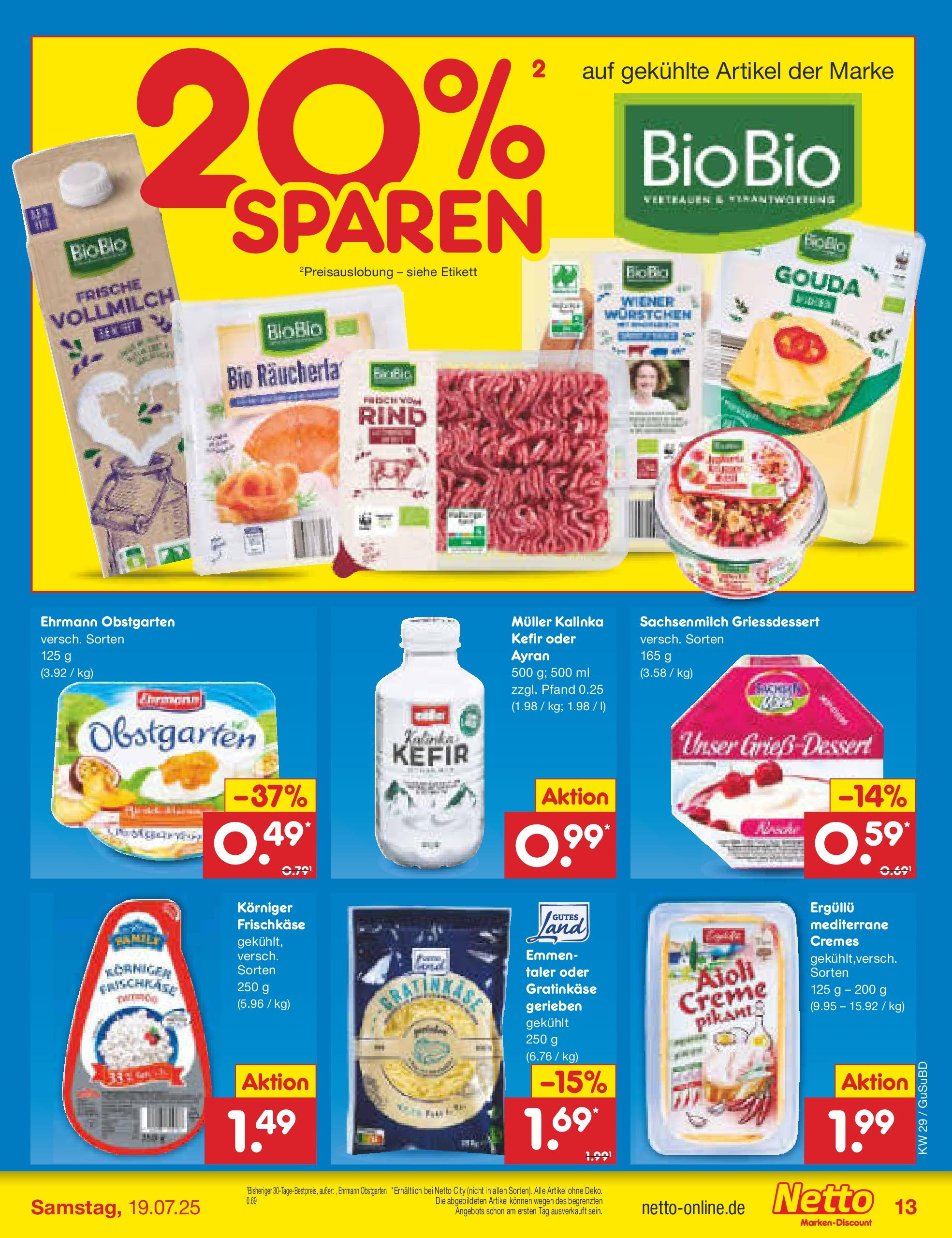 Netto Marken-Discount prospekt Glauchau (ab 13.07.2025) » Angebote | Seite: 17 | Produkte: Wiener wurstchen, Gouda, Creme, Frischkase Netto Marken-Discount prospekt Glauchau (ab 13.07.2025) » Angebote | Seite: 17 | Produkte: Wiener wurstchen, Gouda, Creme, Frischkase