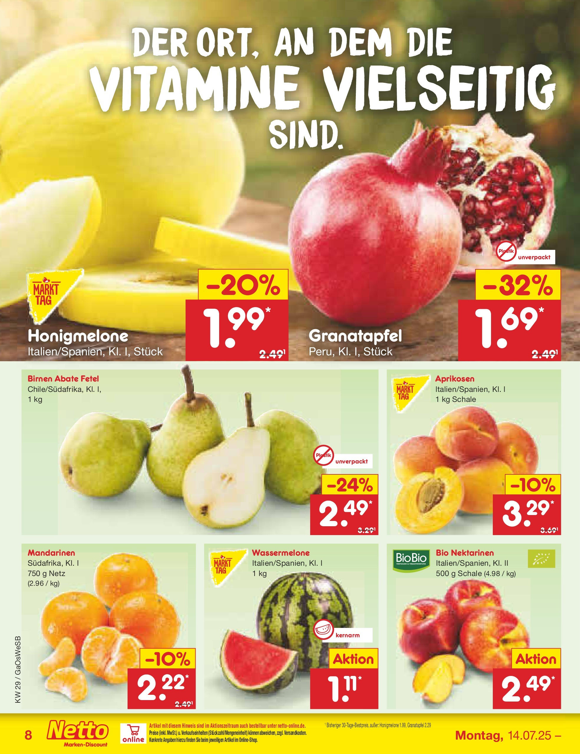 Netto Marken-Discount prospekt Moormerland (ab 13.07.2025) » Angebote | Seite: 10 | Produkte: Nektarinen, Mandarinen, Honigmelone, Wassermelone Netto Marken-Discount prospekt Moormerland (ab 13.07.2025) » Angebote | Seite: 10 | Produkte: Nektarinen, Mandarinen, Honigmelone, Wassermelone