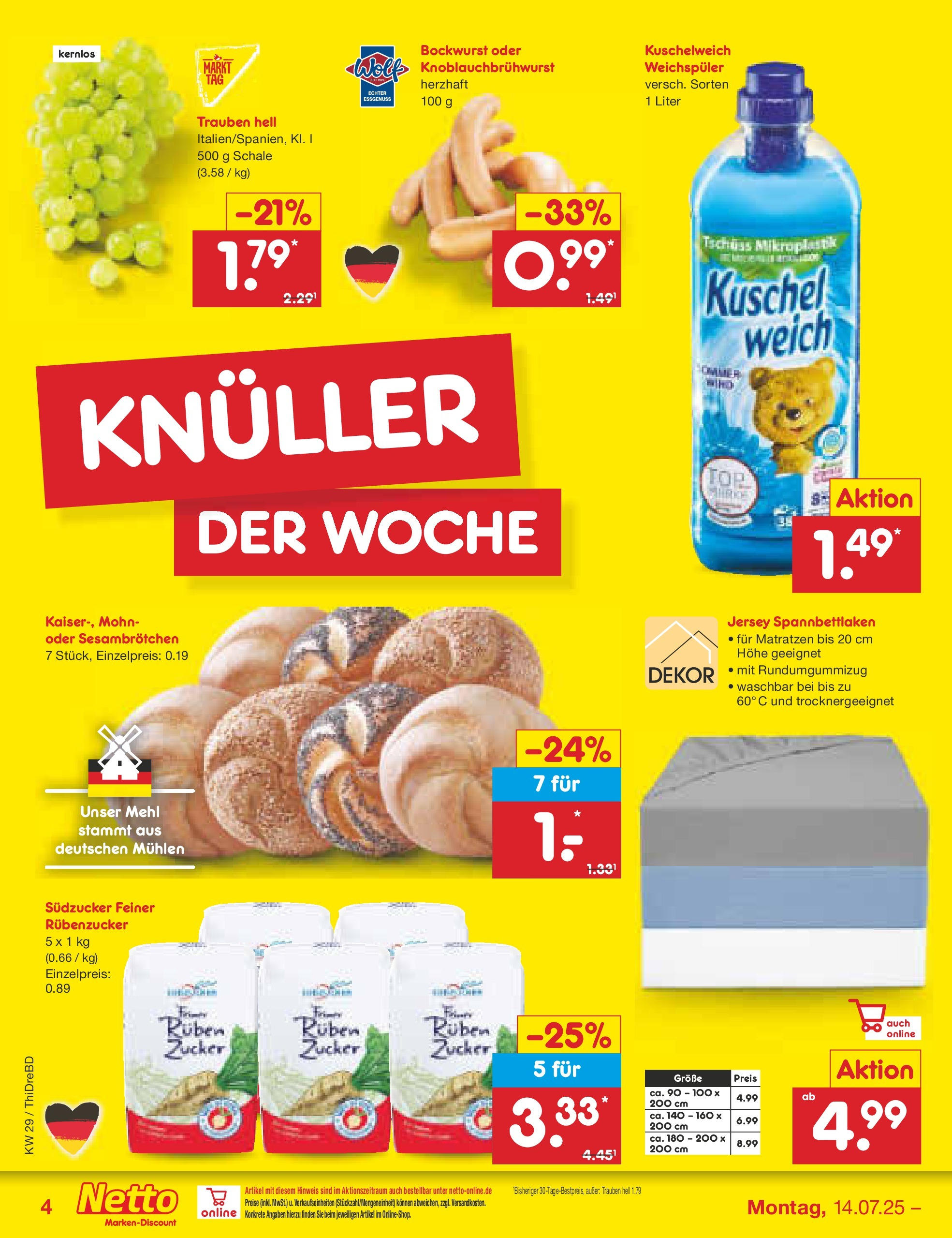 Netto Marken-Discount prospekt Dresden-Seidnitz (ab 13.07.2025) » Angebote | Seite: 4 | Produkte: Trauben, Kuschelweich, Weichspüler, Zucker Netto Marken-Discount prospekt Dresden-Seidnitz (ab 13.07.2025) » Angebote | Seite: 4 | Produkte: Trauben, Kuschelweich, Weichspüler, Zucker