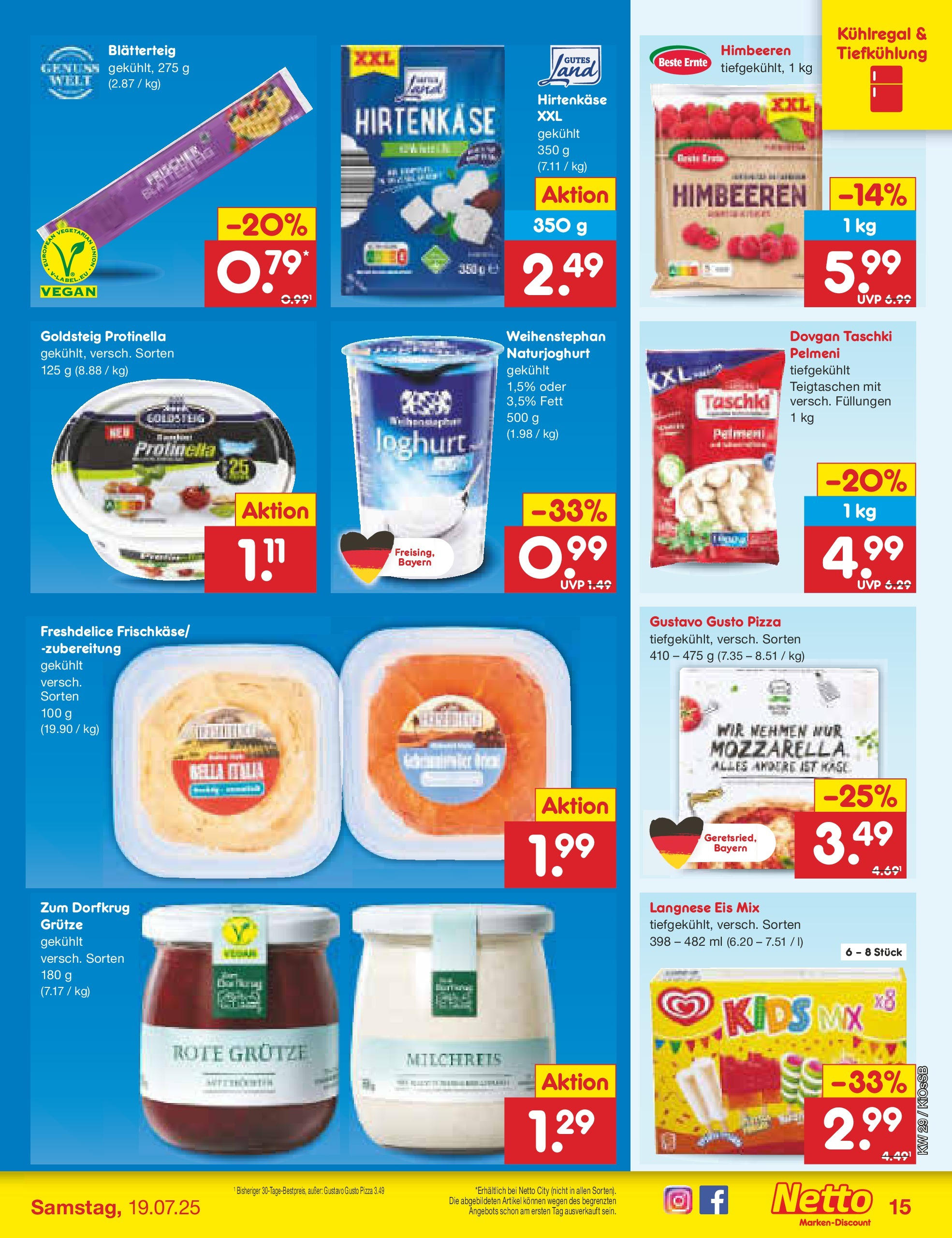 Netto Marken-Discount prospekt Oberhaid (ab 13.07.2025) » Angebote | Seite: 19 | Produkte: Gustavo gusto, Himbeeren, Pizza, Eis Netto Marken-Discount prospekt Oberhaid (ab 13.07.2025) » Angebote | Seite: 19 | Produkte: Gustavo gusto, Himbeeren, Pizza, Eis