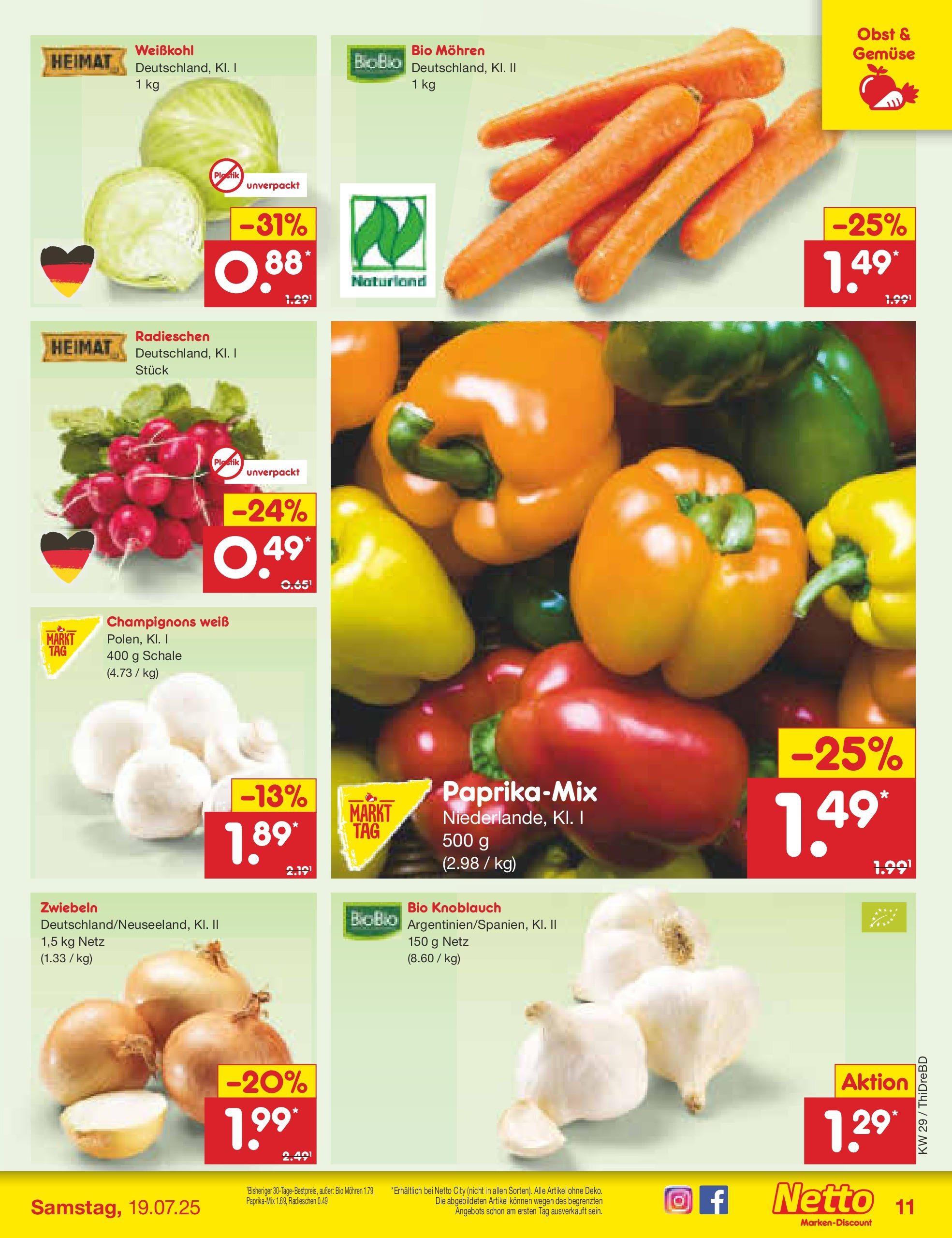 Netto Marken-Discount prospekt Dresden-Seidnitz (ab 13.07.2025) » Angebote | Seite: 13 | Produkte: Champignons, Zwiebeln, Gemüse, Knoblauch Netto Marken-Discount prospekt Dresden-Seidnitz (ab 13.07.2025) » Angebote | Seite: 13 | Produkte: Champignons, Zwiebeln, Gemüse, Knoblauch