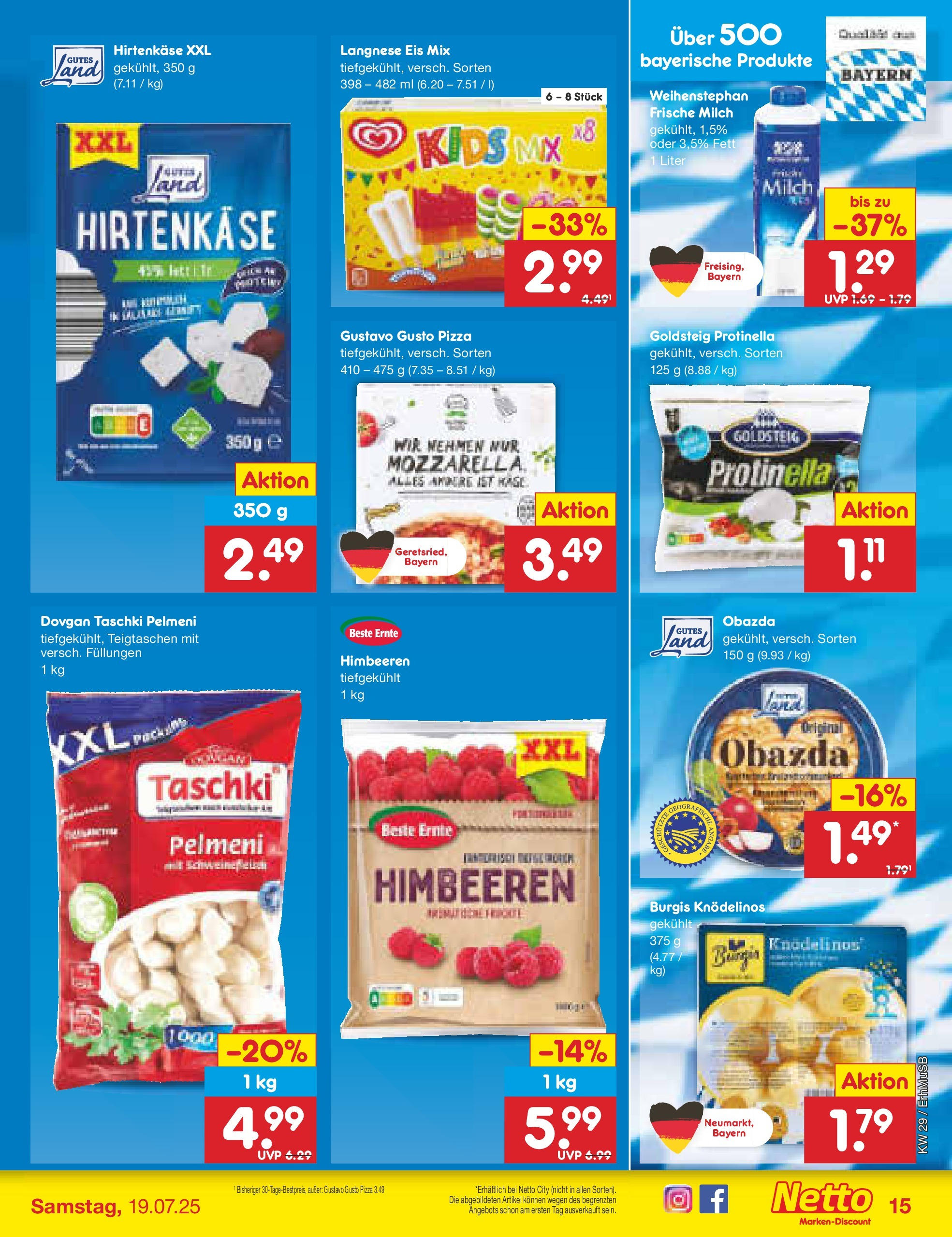 Netto Marken-Discount prospekt München (ab 13.07.2025) » Angebote | Seite: 19 | Produkte: Himbeeren, Langnese, Milch, Eis Netto Marken-Discount prospekt München (ab 13.07.2025) » Angebote | Seite: 19 | Produkte: Himbeeren, Langnese, Milch, Eis