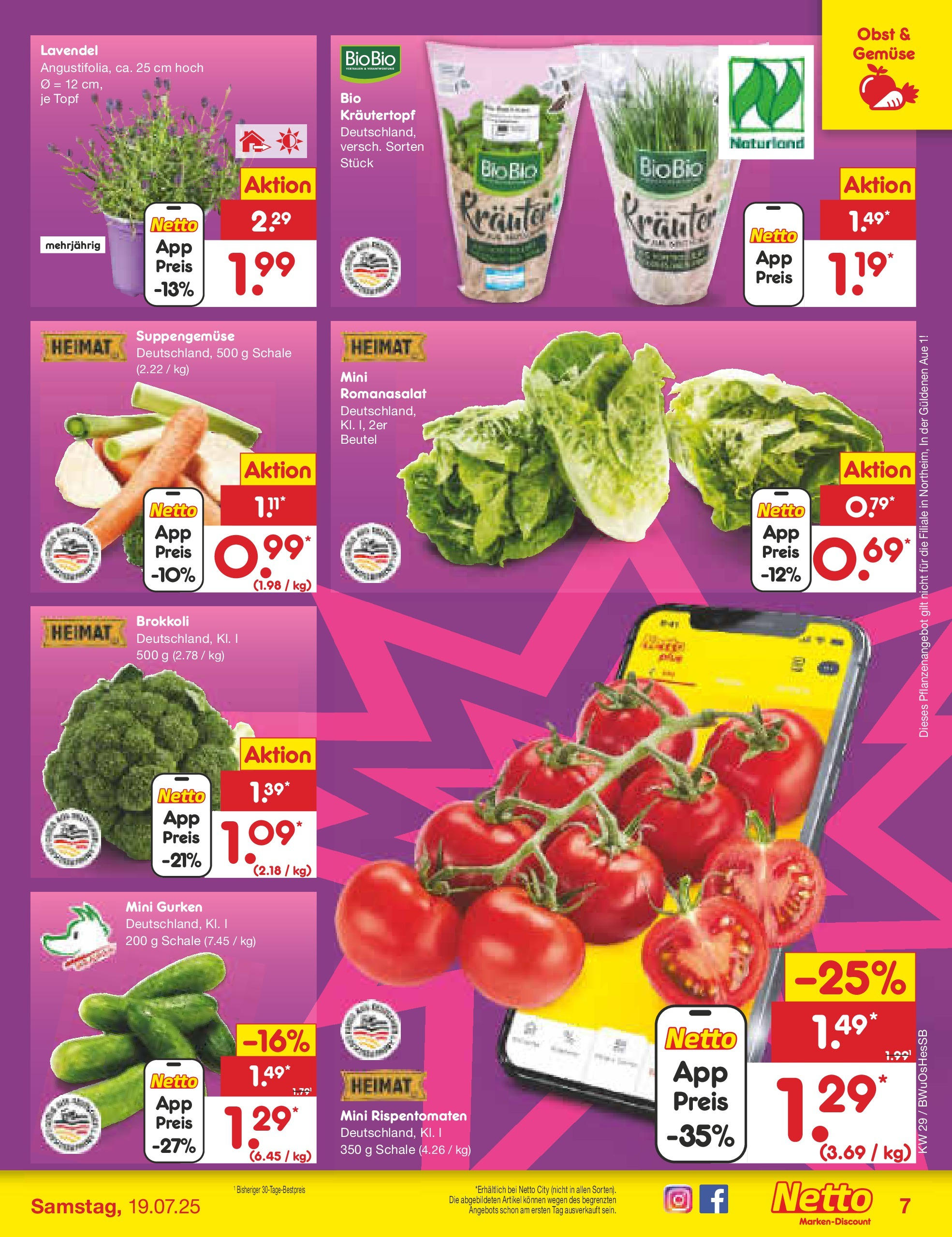 Netto Marken-Discount prospekt Osterode (ab 13.07.2025) » Angebote | Seite: 7 | Produkte: Gemüse, Obst, Brokkoli, Lavendel Netto Marken-Discount prospekt Osterode (ab 13.07.2025) » Angebote | Seite: 7 | Produkte: Gemüse, Obst, Brokkoli, Lavendel