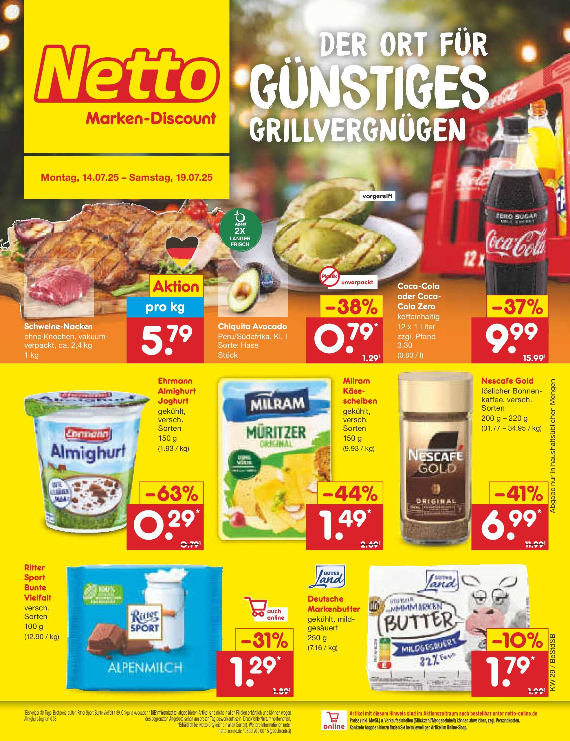 Netto Marken-Discount prospekt Berlin-Spandau (ab 13.07.2025) » Angebote | Seite: 1 | Produkte: Käse, Joghurt, Schweinenacken, Avocado Netto Marken-Discount prospekt Berlin-Spandau (ab 13.07.2025) » Angebote | Seite: 1 | Produkte: Käse, Joghurt, Schweinenacken, Avocado