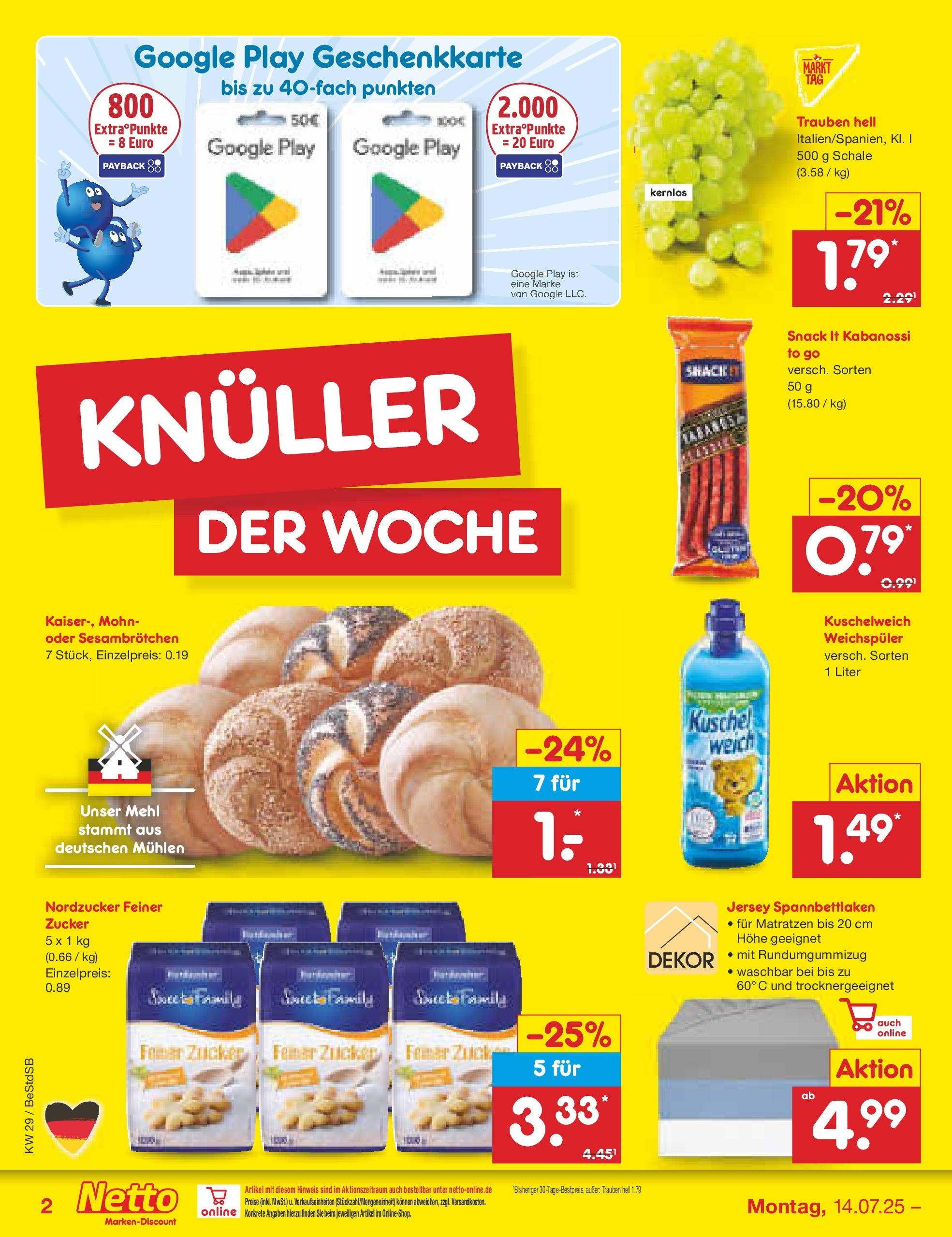 Netto Marken-Discount prospekt Berlin-Spandau (ab 13.07.2025) » Angebote | Seite: 2 | Produkte: Mehl, Trauben, Kuschelweich, Weichspüler Netto Marken-Discount prospekt Berlin-Spandau (ab 13.07.2025) » Angebote | Seite: 2 | Produkte: Mehl, Trauben, Kuschelweich, Weichspüler