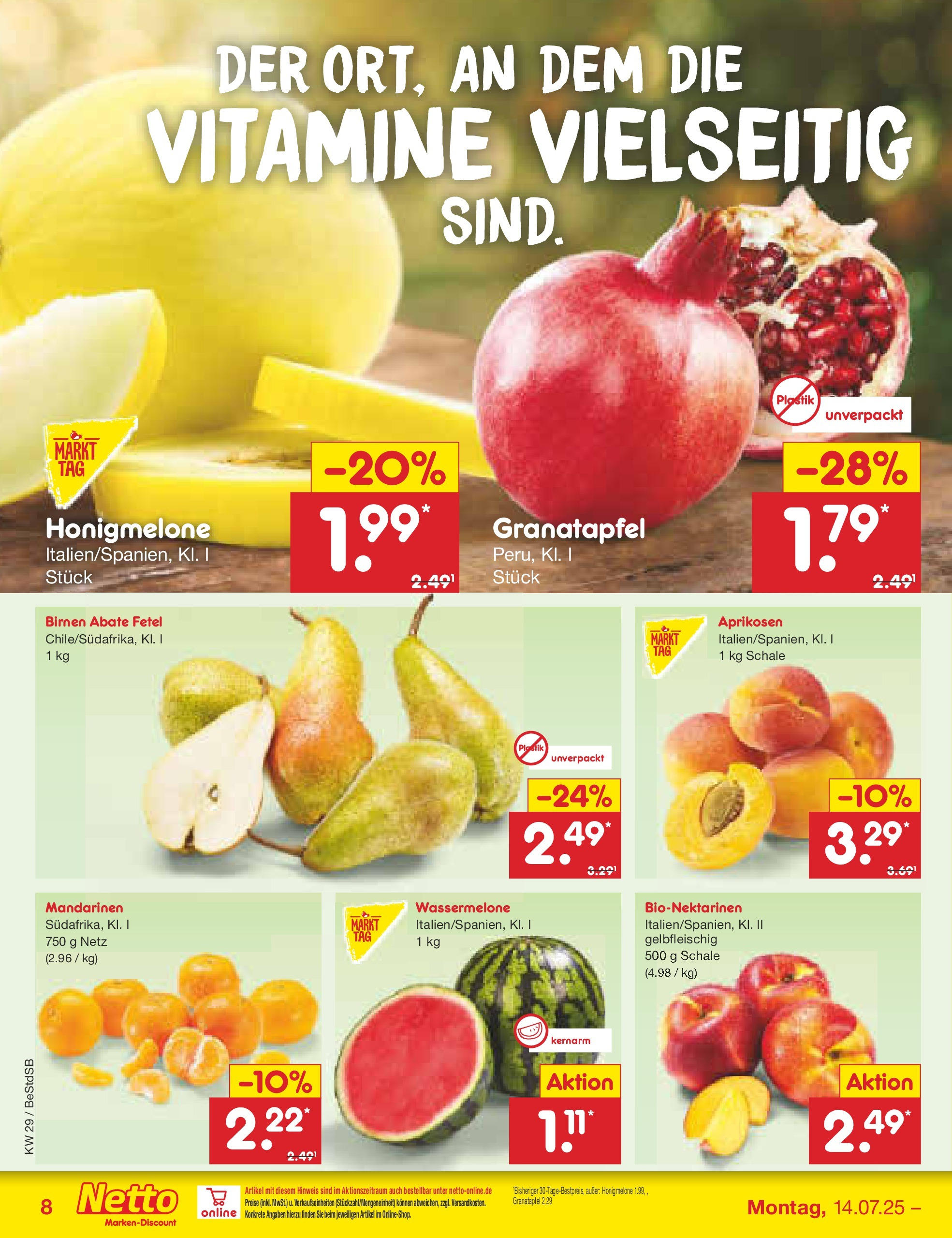 Netto Marken-Discount prospekt Berlin-Spandau (ab 13.07.2025) » Angebote | Seite: 10 | Produkte: Granatapfel, Mandarinen, Honigmelone, Wassermelone Netto Marken-Discount prospekt Berlin-Spandau (ab 13.07.2025) » Angebote | Seite: 10 | Produkte: Granatapfel, Mandarinen, Honigmelone, Wassermelone