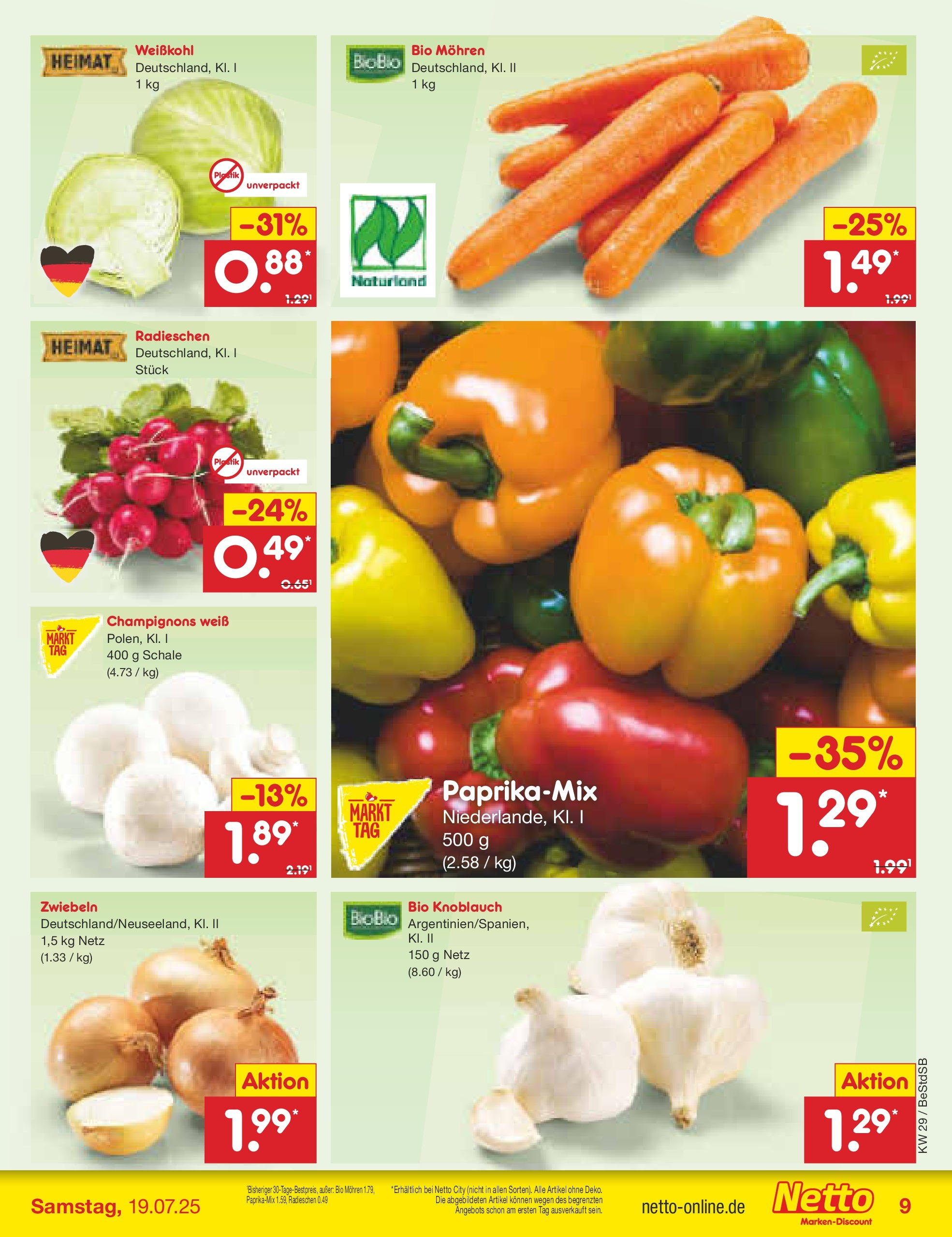 Netto Marken-Discount prospekt Berlin-Spandau (ab 13.07.2025) » Angebote | Seite: 11 | Produkte: Mohren, Champignons, Zwiebeln, Knoblauch Netto Marken-Discount prospekt Berlin-Spandau (ab 13.07.2025) » Angebote | Seite: 11 | Produkte: Mohren, Champignons, Zwiebeln, Knoblauch