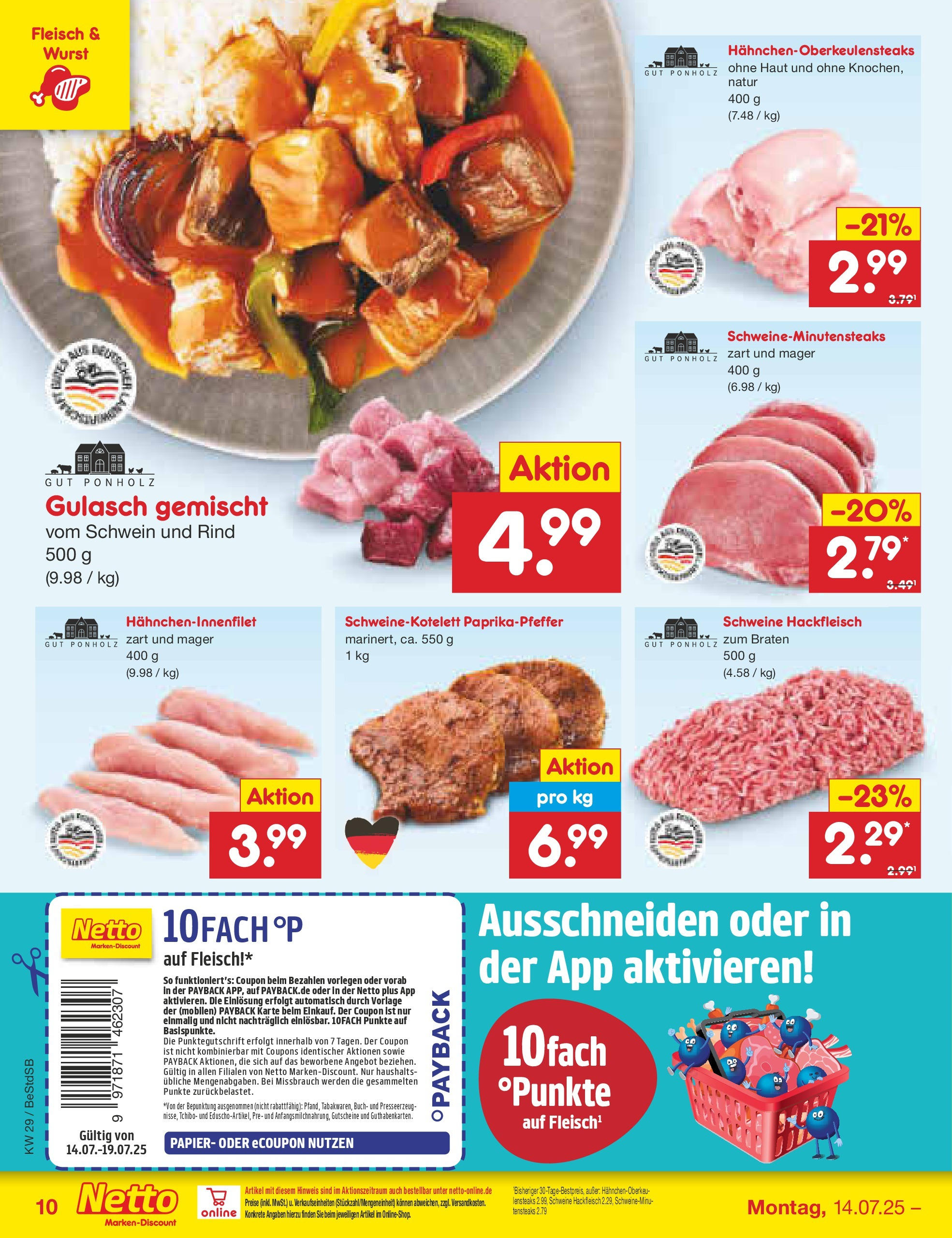 Netto Marken-Discount prospekt Berlin-Spandau (ab 13.07.2025) » Angebote | Seite: 12 | Produkte: Gulasch, Steak, Fleisch, Hackfleisch Netto Marken-Discount prospekt Berlin-Spandau (ab 13.07.2025) » Angebote | Seite: 12 | Produkte: Gulasch, Steak, Fleisch, Hackfleisch