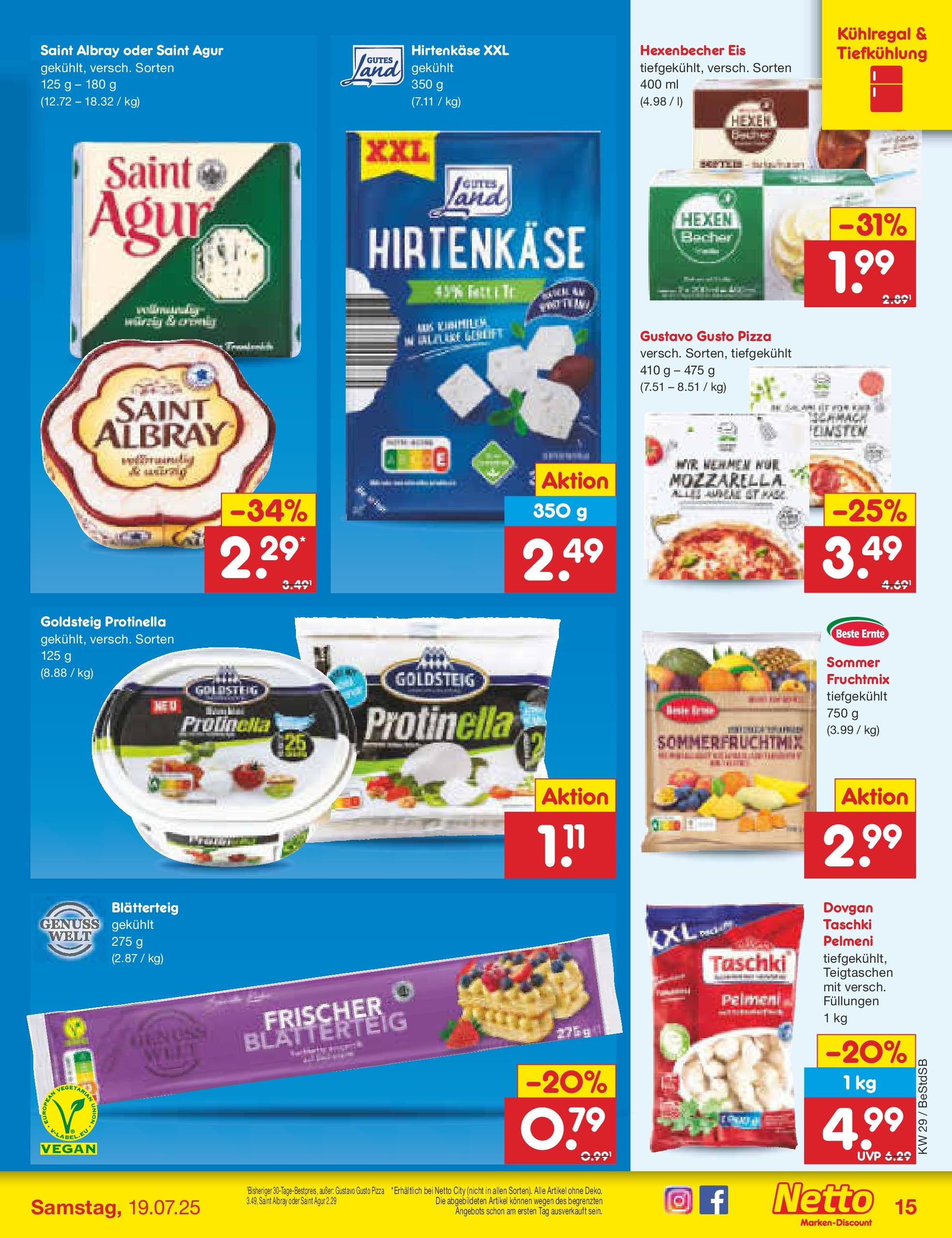 Netto Marken-Discount prospekt Berlin-Spandau (ab 13.07.2025) » Angebote | Seite: 19 | Produkte: Gustavo gusto, Feta, Mozzarella, Eis Netto Marken-Discount prospekt Berlin-Spandau (ab 13.07.2025) » Angebote | Seite: 19 | Produkte: Gustavo gusto, Feta, Mozzarella, Eis