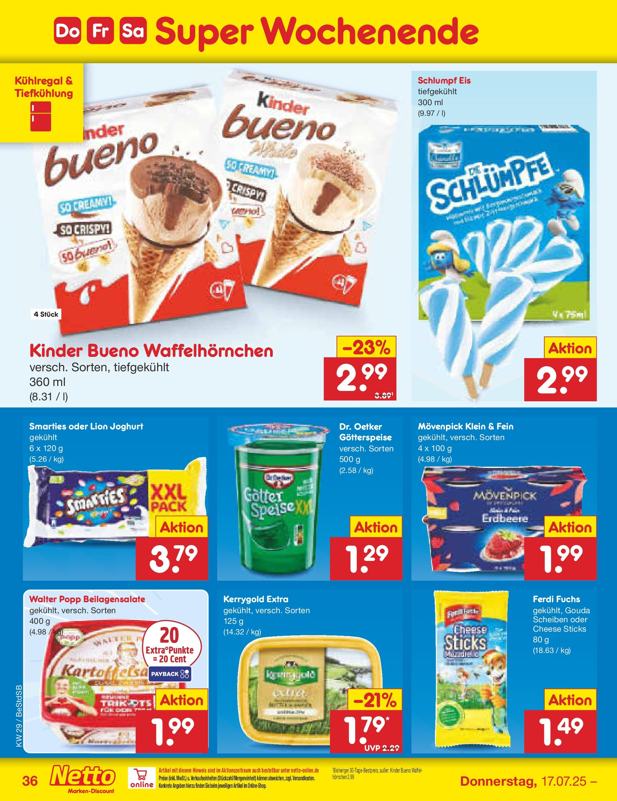 Netto Marken-Discount prospekt Berlin-Spandau (ab 13.07.2025) » Angebote | Seite: 56 | Produkte: Butter, Joghurt, Smarties, Eis Netto Marken-Discount prospekt Berlin-Spandau (ab 13.07.2025) » Angebote | Seite: 56 | Produkte: Butter, Joghurt, Smarties, Eis