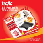 Trafic Il est là, tout frais, tout malin - au 14.07.2025