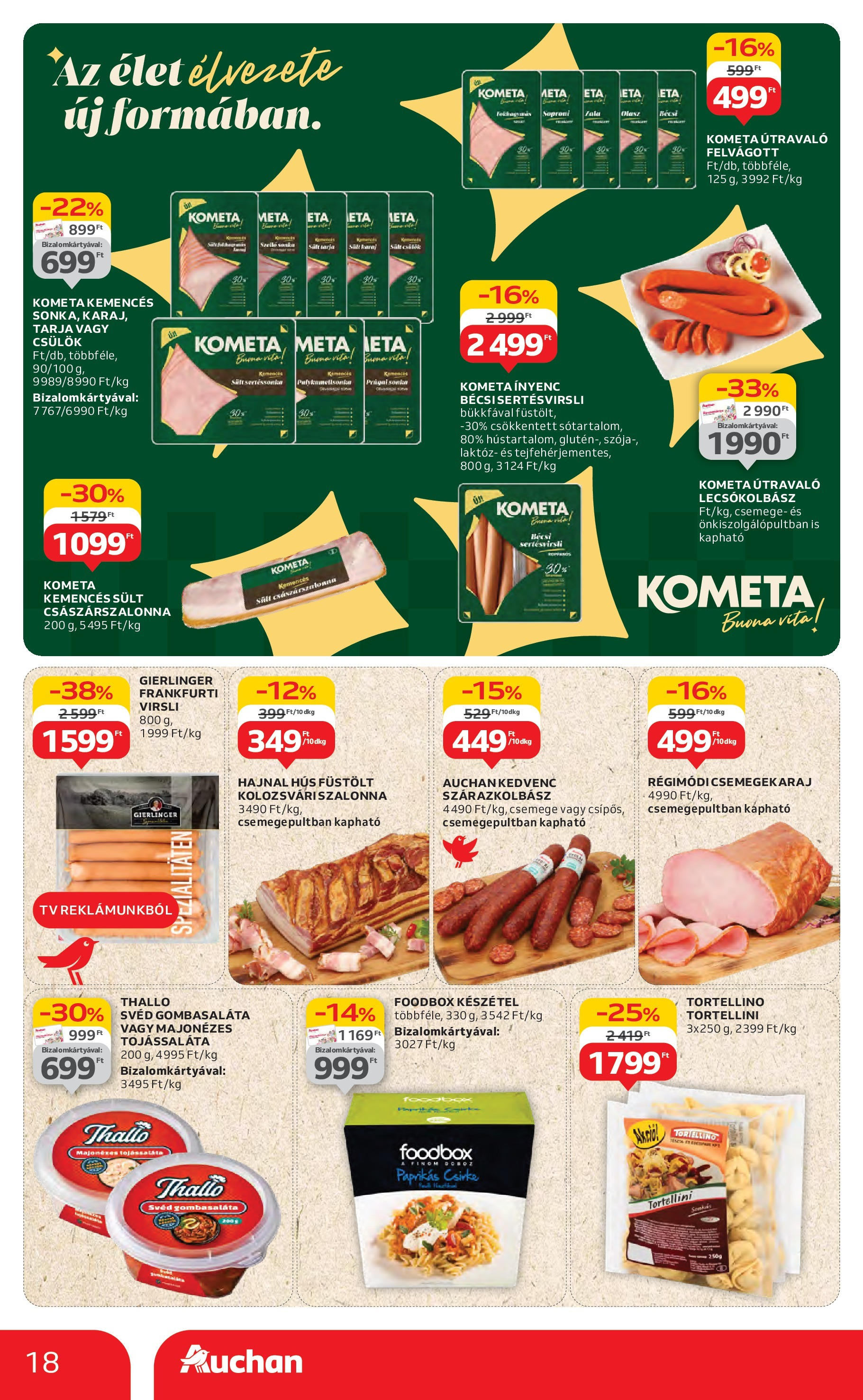 Akciós újság új Auchan - 2025.07.10. -tól/töl ⏳ | Oldal: 18 | Termékek: Virsli, Prágai sonka, Bacon, Tortellini Auchan Akciós újság - 2025.07.10. -tól/töl > akció, lapozható szórólap 🛍️ | Oldal: 18 | Termékek: Virsli, Prágai sonka, Bacon, Tortellini