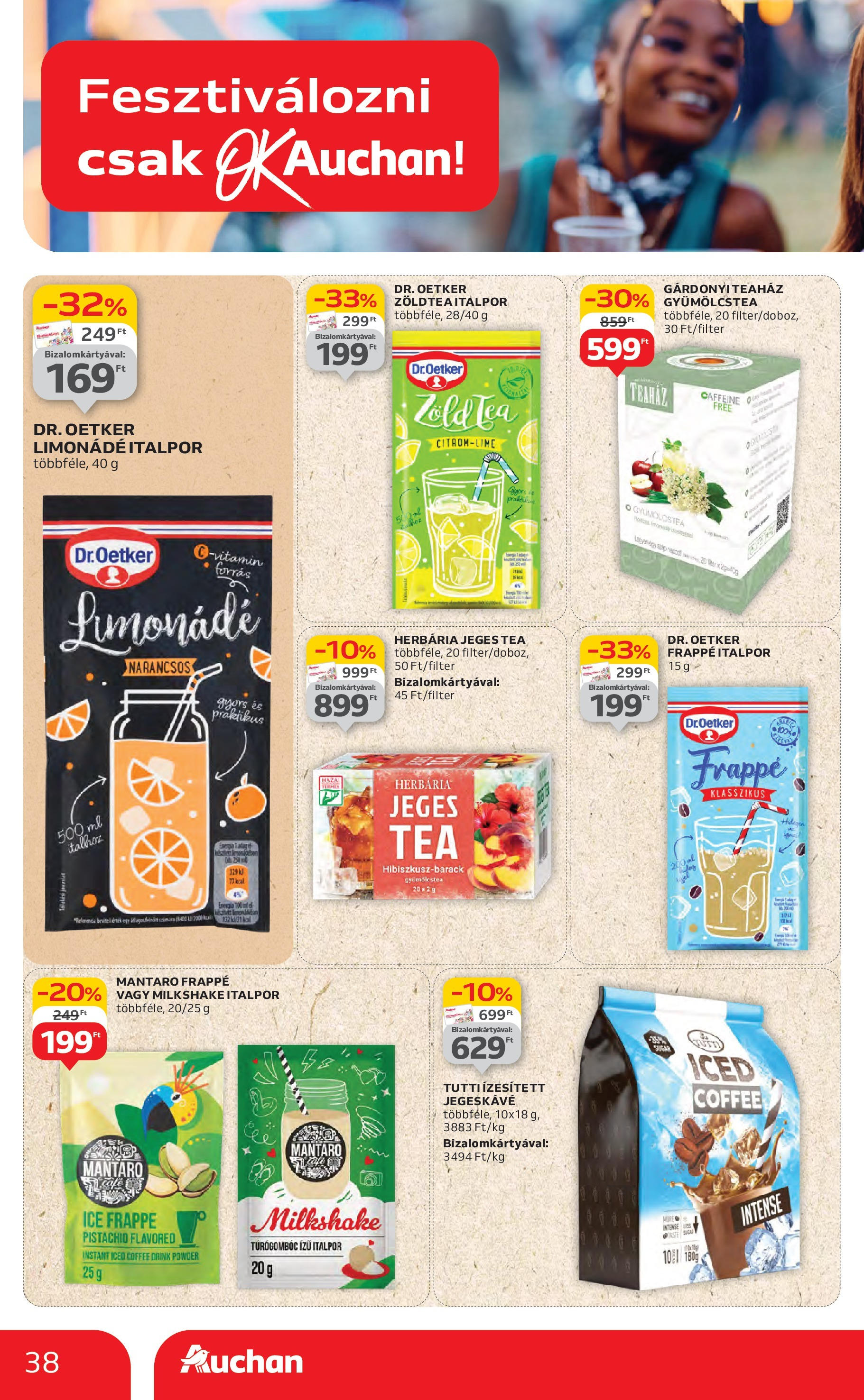 Akciós újság új Auchan - 2025.07.10. -tól/töl ⏳ | Oldal: 38 | Termékek: Gyümölcstea, Limonádé, Tea, Italpor Auchan Akciós újság - 2025.07.10. -tól/töl > akció, lapozható szórólap 🛍️ | Oldal: 38 | Termékek: Gyümölcstea, Limonádé, Tea, Italpor