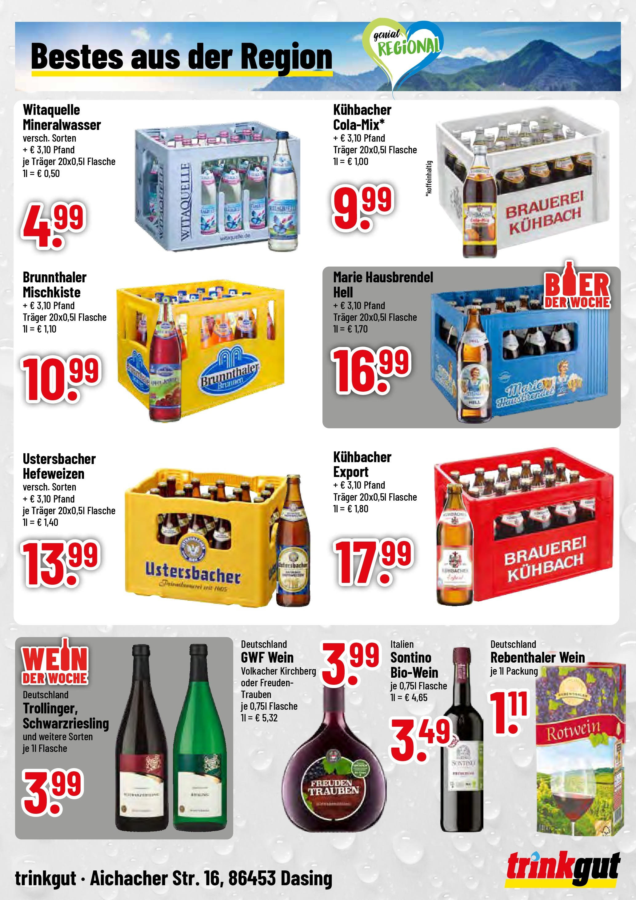 Trinkgut prospekt Dasing	 (ab 13.07.2025) » Angebote online | Seite: 4 | Produkte: Trauben, Rotwein, Mineralwasser, Wein
