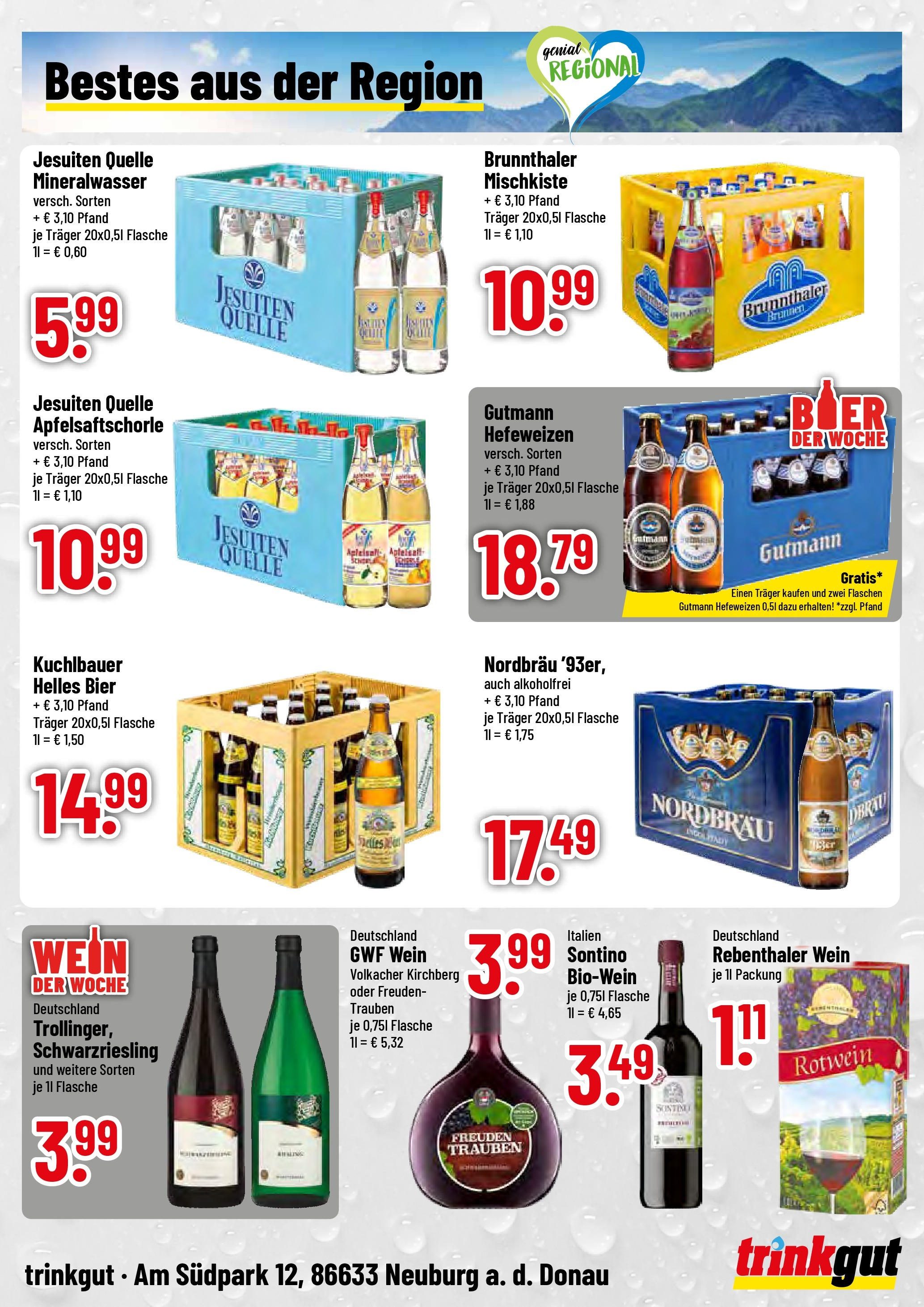 Trinkgut prospekt Neuburg an der Donau	 (ab 13.07.2025) » Angebote online | Seite: 4 | Produkte: Trauben, Bier, Mineralwasser, Wein