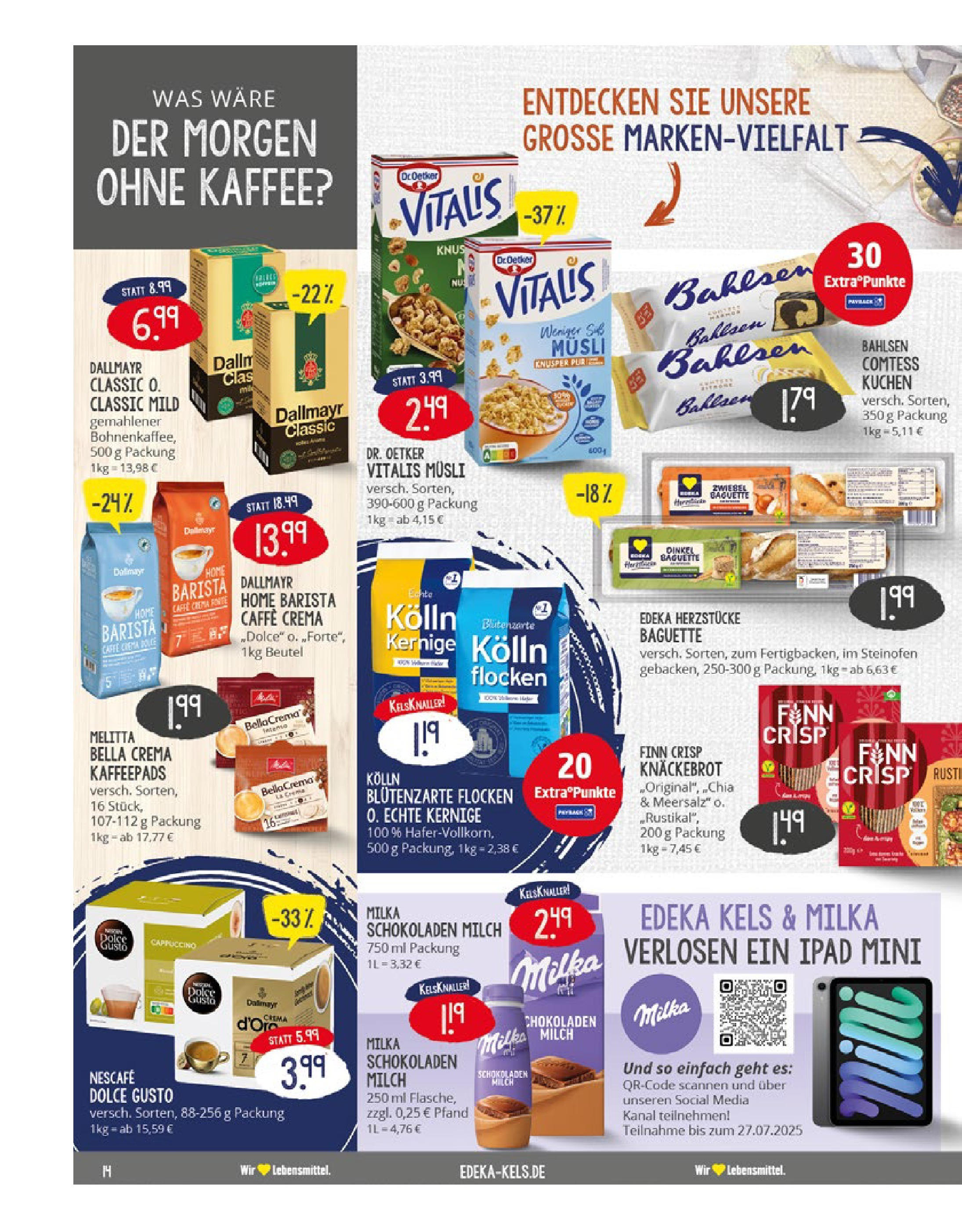 Edeka prospekt Ratingen-Ost	 (ab 13.07.2025) » Angebote Online | Seite: 14 | Produkte: Musli, Milka, Dallmayr, Dolce gusto