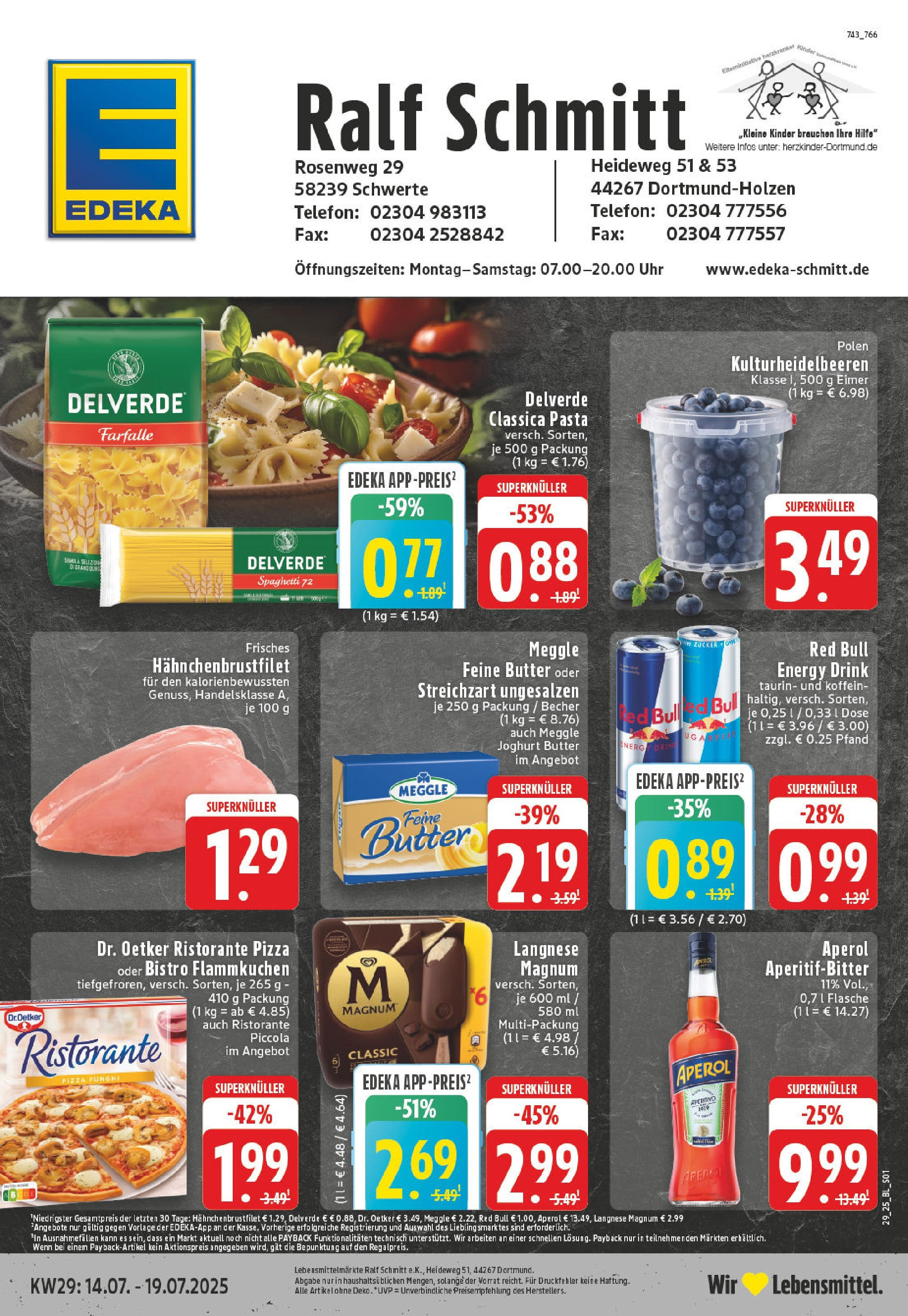 EDEKA Prospekt ab 14.07.2025 - Prospekt Dortmund-Holzen Online Vorschau von dem Prospekt des Geschäftes Edeka, gültig ab dem 14.07.2025