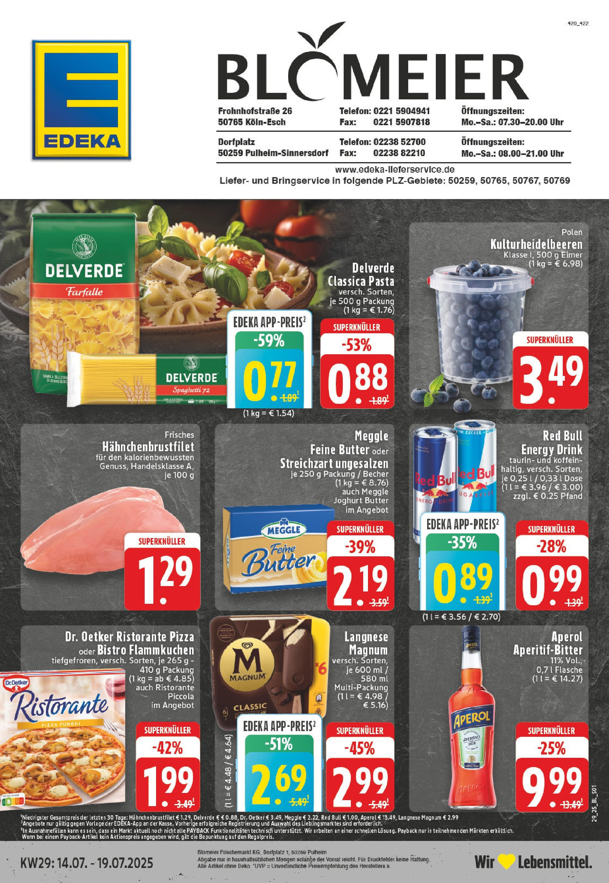 Edeka prospekt Pulheim - Sinnersdorf	 (ab 13.07.2025) » Angebote Online | Seite: 1 | Produkte: Langnese, Pizza, Aperol, Uhr