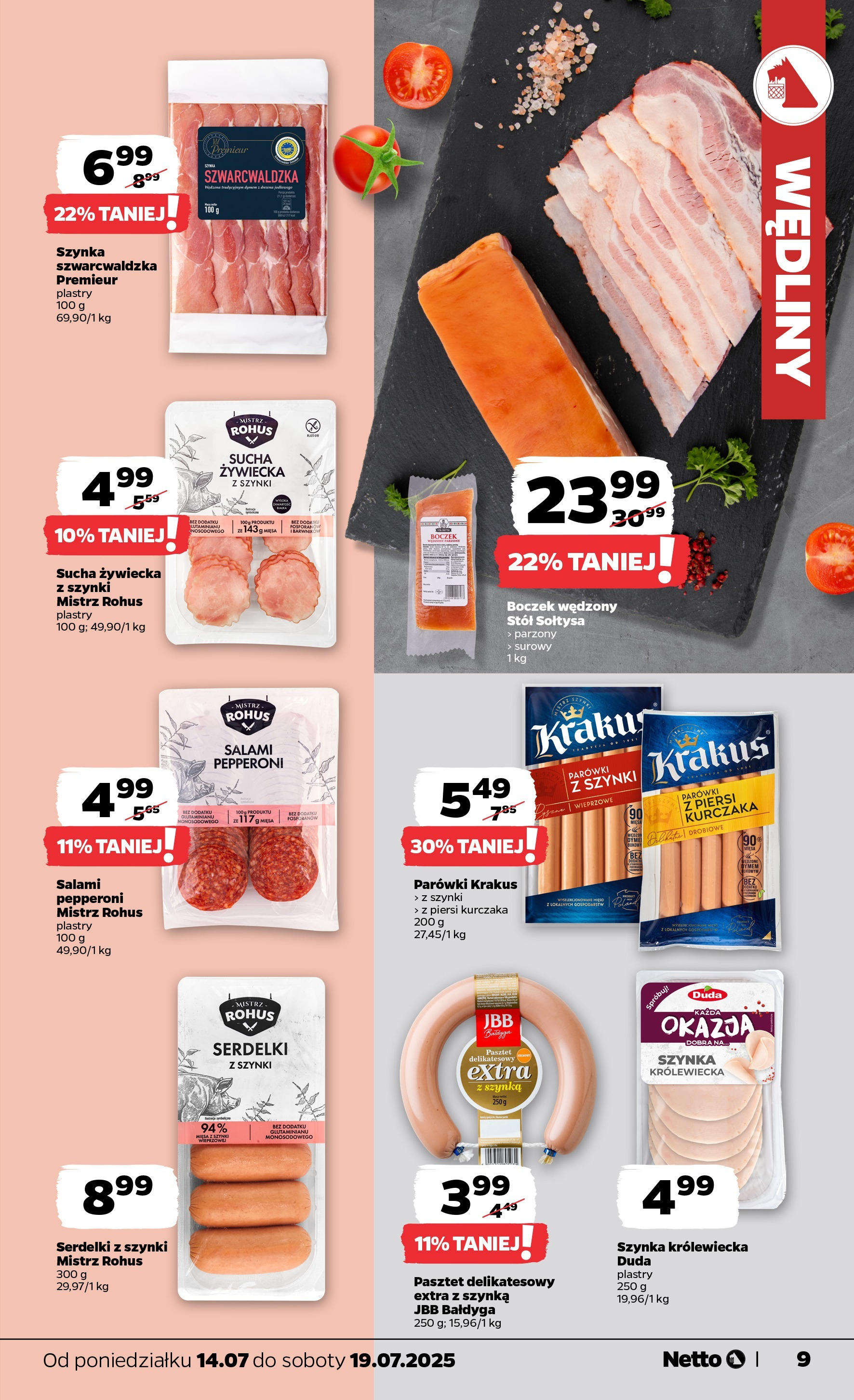 Netto gazetka - Spożywcza od 14.07.2025 - Aktualne promocje | Strona: 9 | Produkty: Salami pepperoni, Boczek wędzony, Boczek, Wędliny