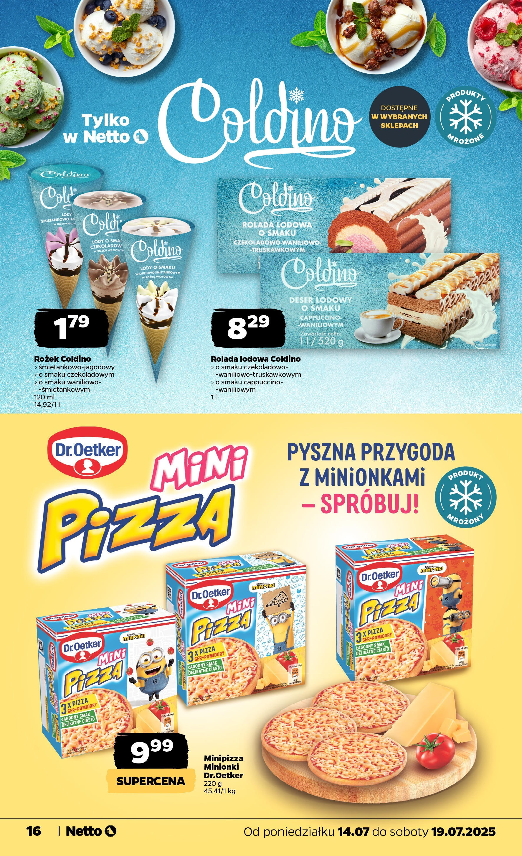 Netto gazetka - Spożywcza od 14.07.2025 - Aktualne promocje | Strona: 16 | Produkty: Cappuccino, Rolada lodowa, Pizza, Lody