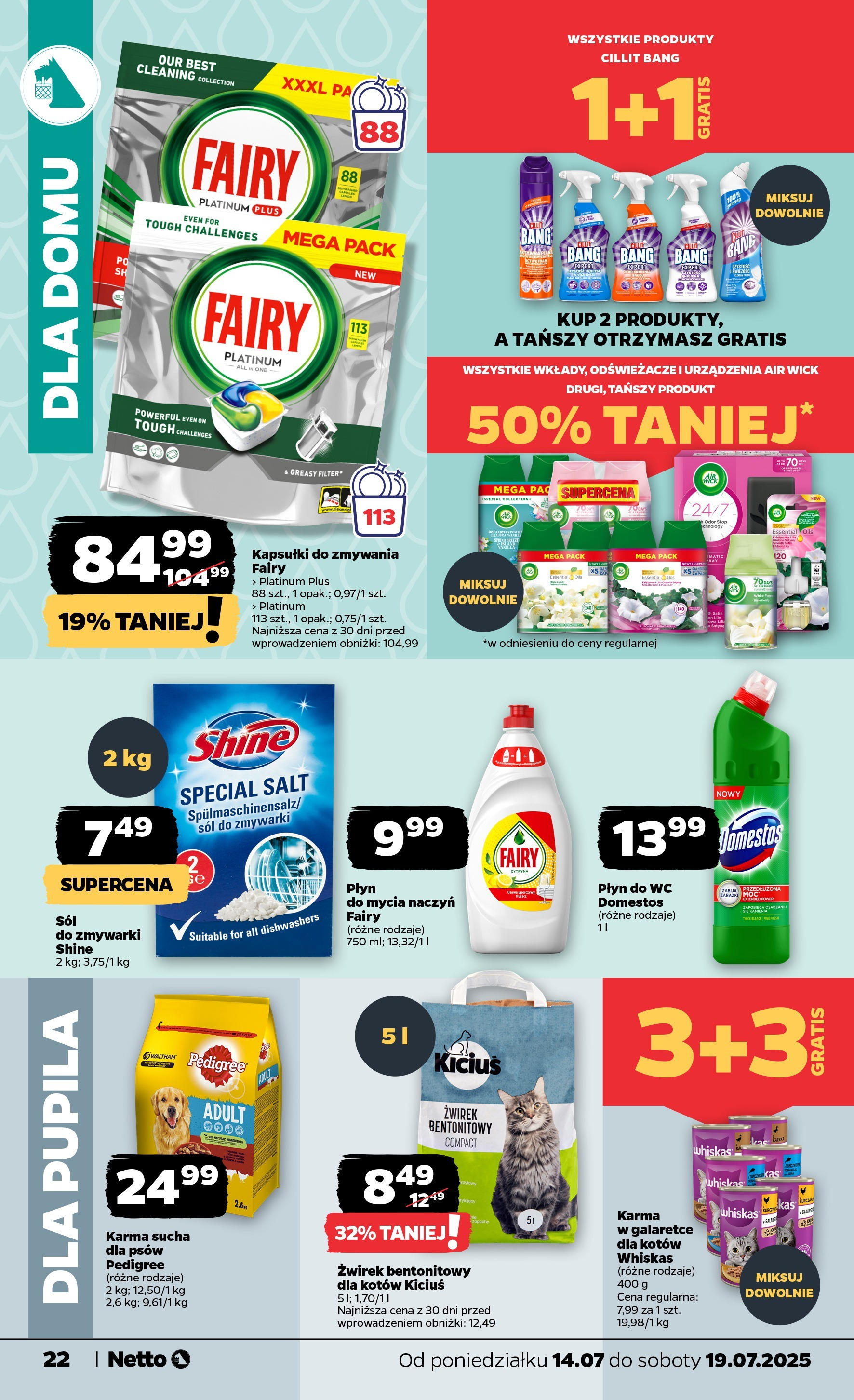 Netto gazetka - Spożywcza od 14.07.2025 - Aktualne promocje | Strona: 22 | Produkty: Pedigree, Domestos, Sól do zmywarki, Żwirek bentonitowy