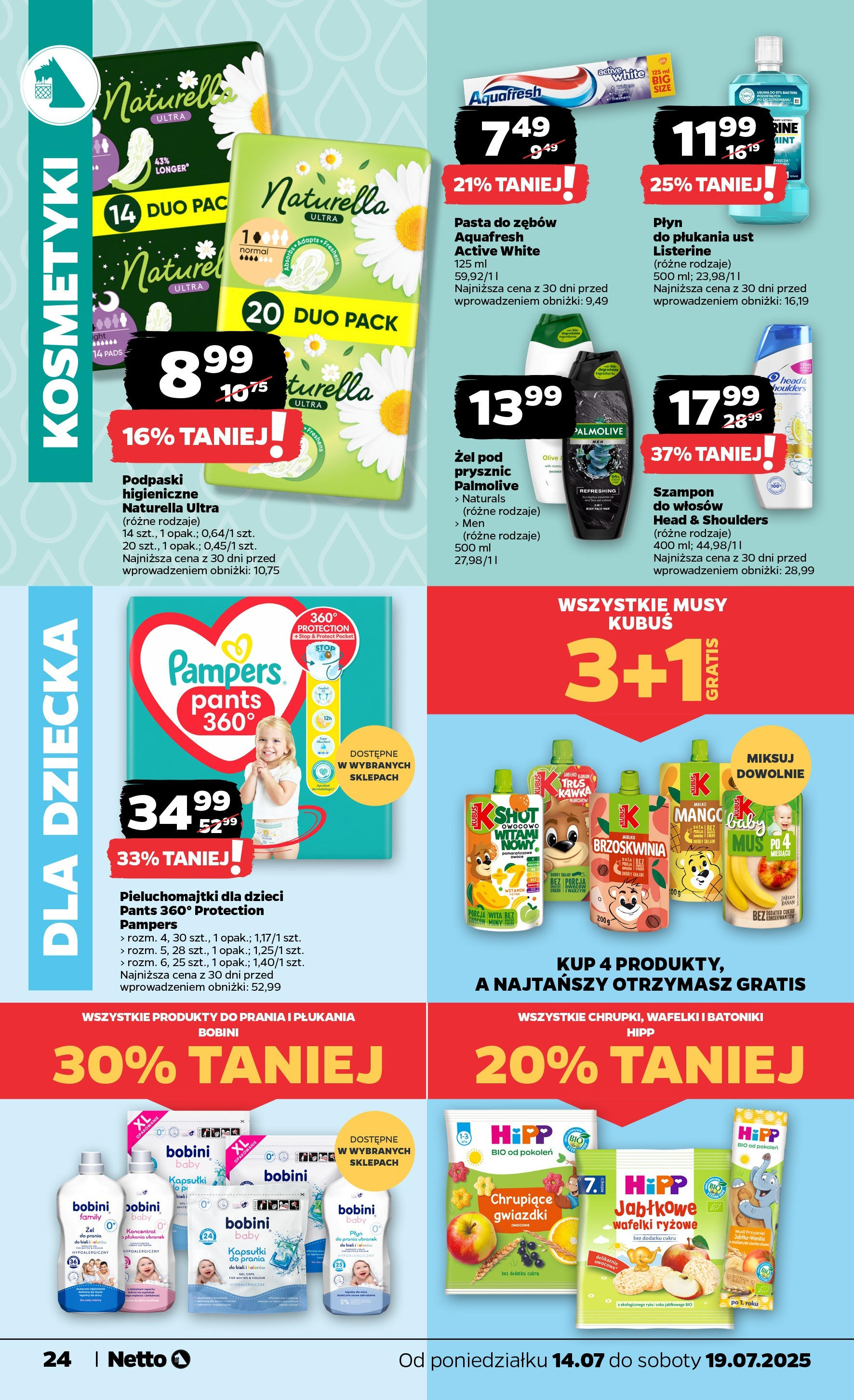 Netto gazetka - Spożywcza od 14.07.2025 - Aktualne promocje | Strona: 24 | Produkty: Brzoskwinia, Podpaski, Kapsułki do prania, Szampon