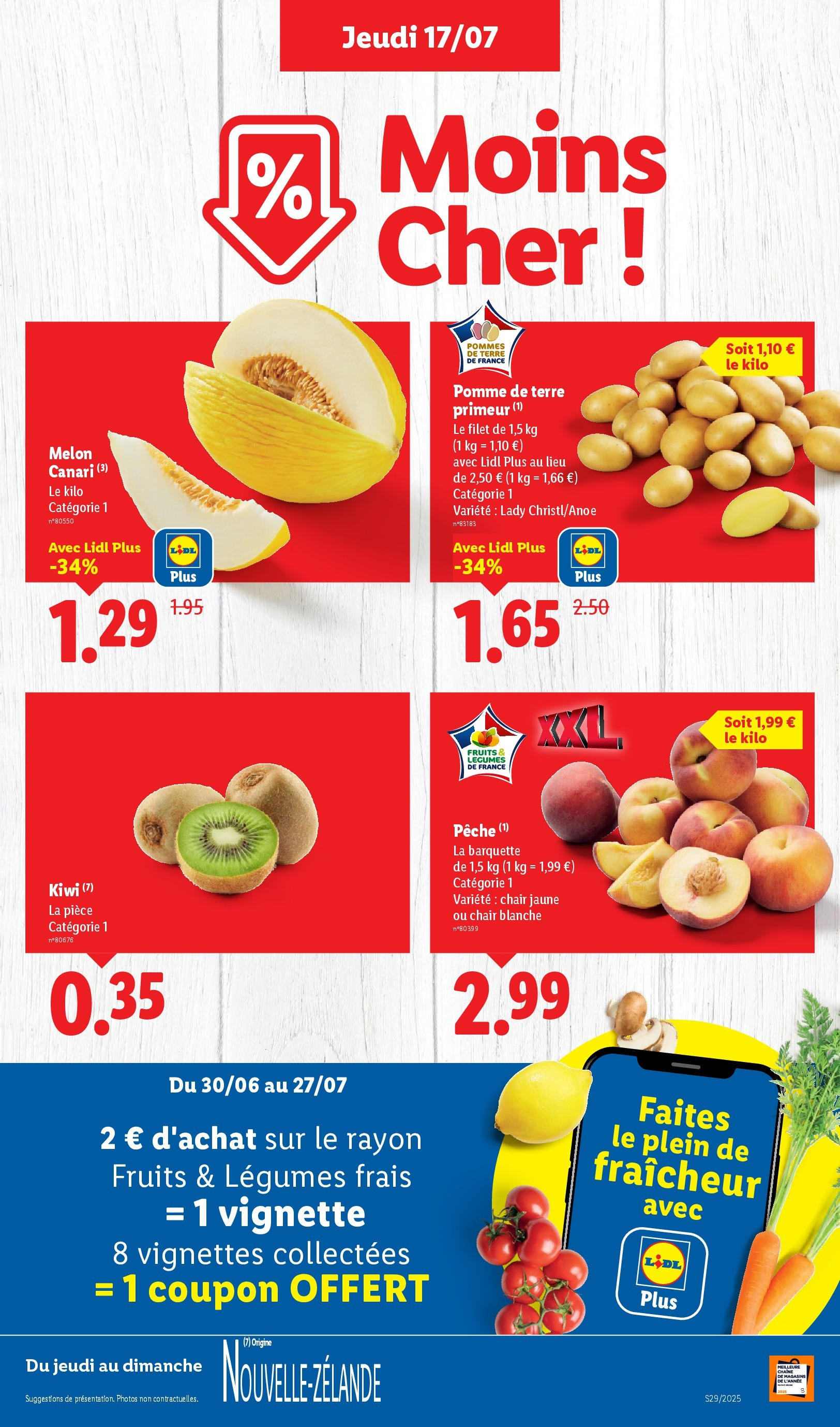Catalogue LIDL du 16/07/2025 | Promo prospectus en ligne | Page: 5 | Produits: Melon, Pêche, Pomme de terre, Kiwi Catalogue LIDL du 16/07/2025 | Promo prospectus en ligne | Page: 5 | Produits: Melon, Pêche, Pomme de terre, Kiwi