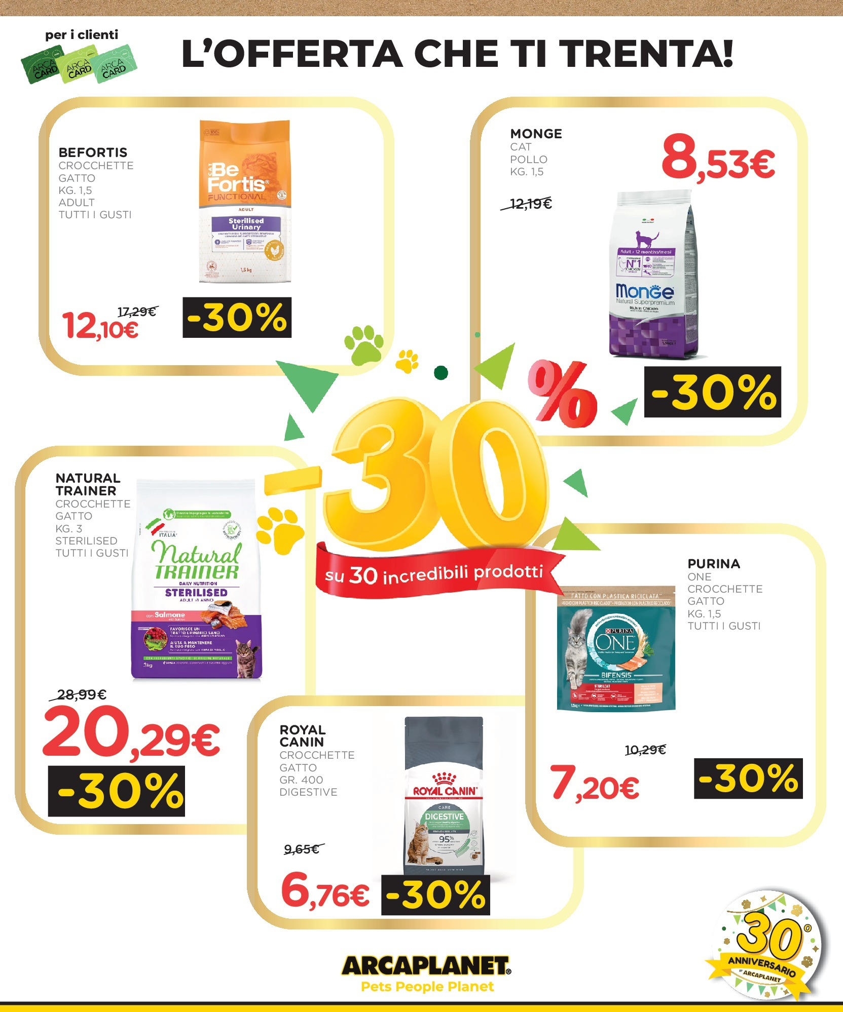 Nuovo Arcaplanet - -30% su incredibili prodotti dal 13/07/2025 > offerte anteprima 🛍️ | Pagina: 5 | Prodotti: Pollo, Salmone, Crocchette, Crocchette gatto